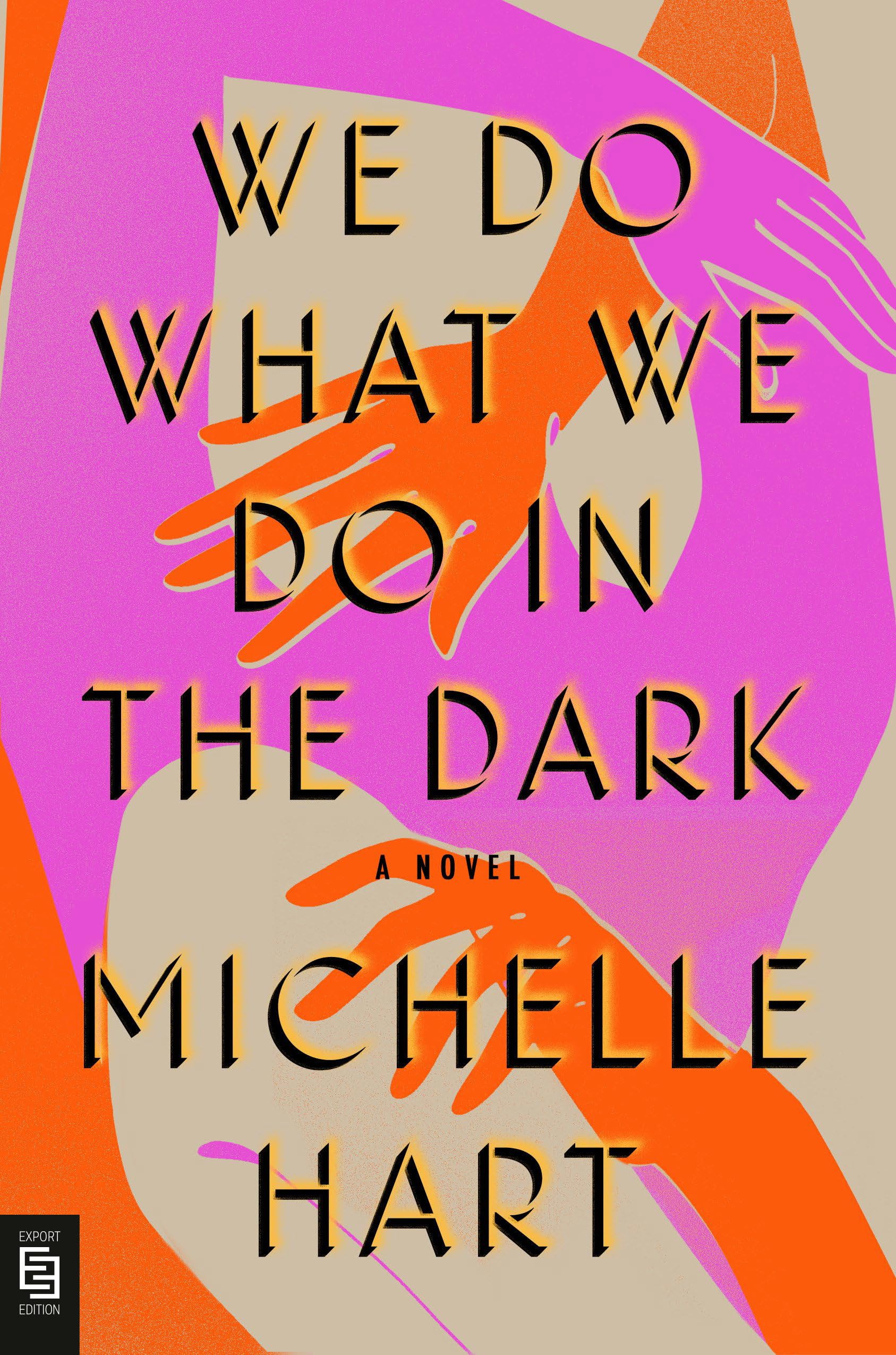 We Do What We Do in the Dark LGBTQ+