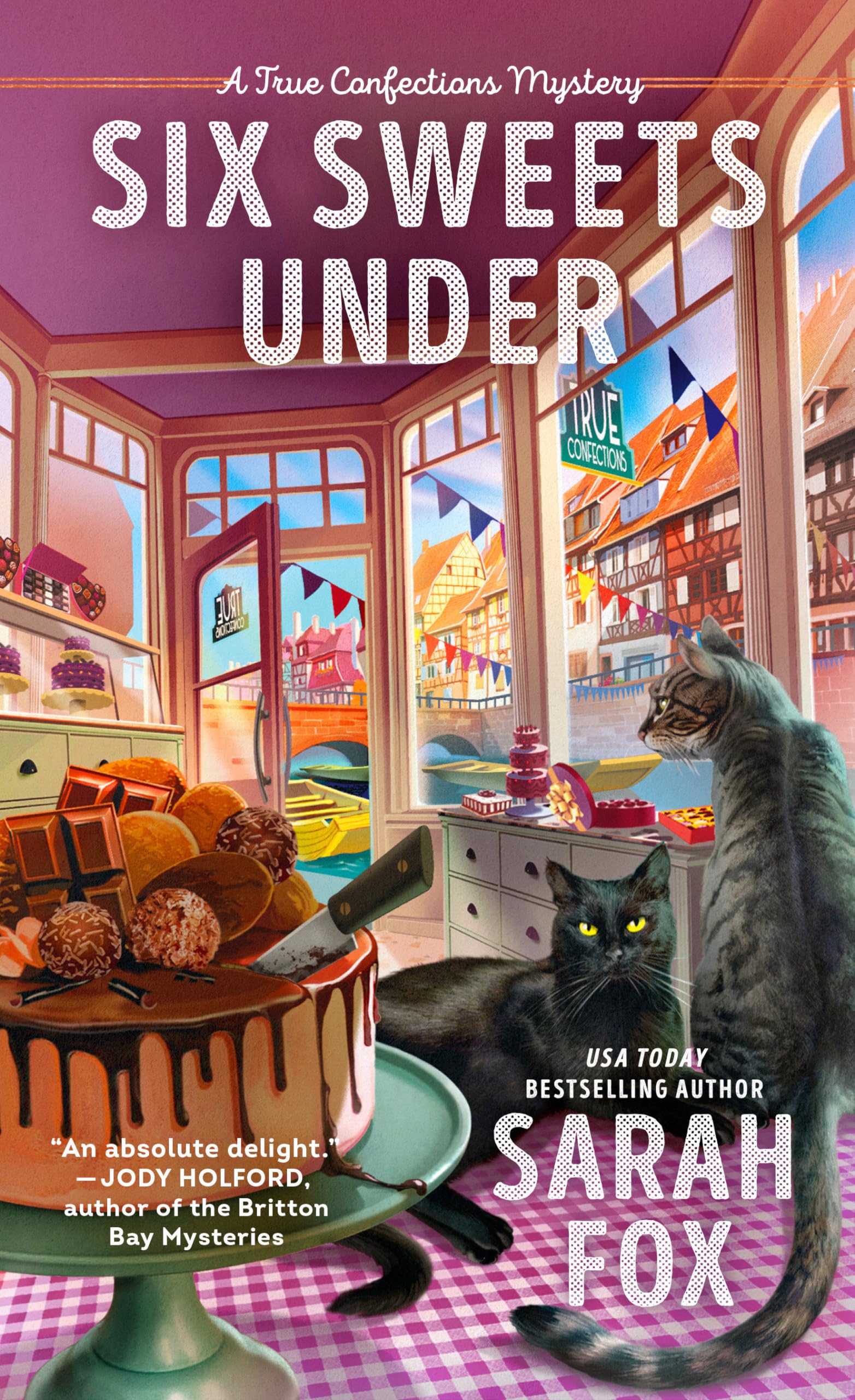 Six Sweets Under (A True Confections Mystery, Band 1) Contemporary literature