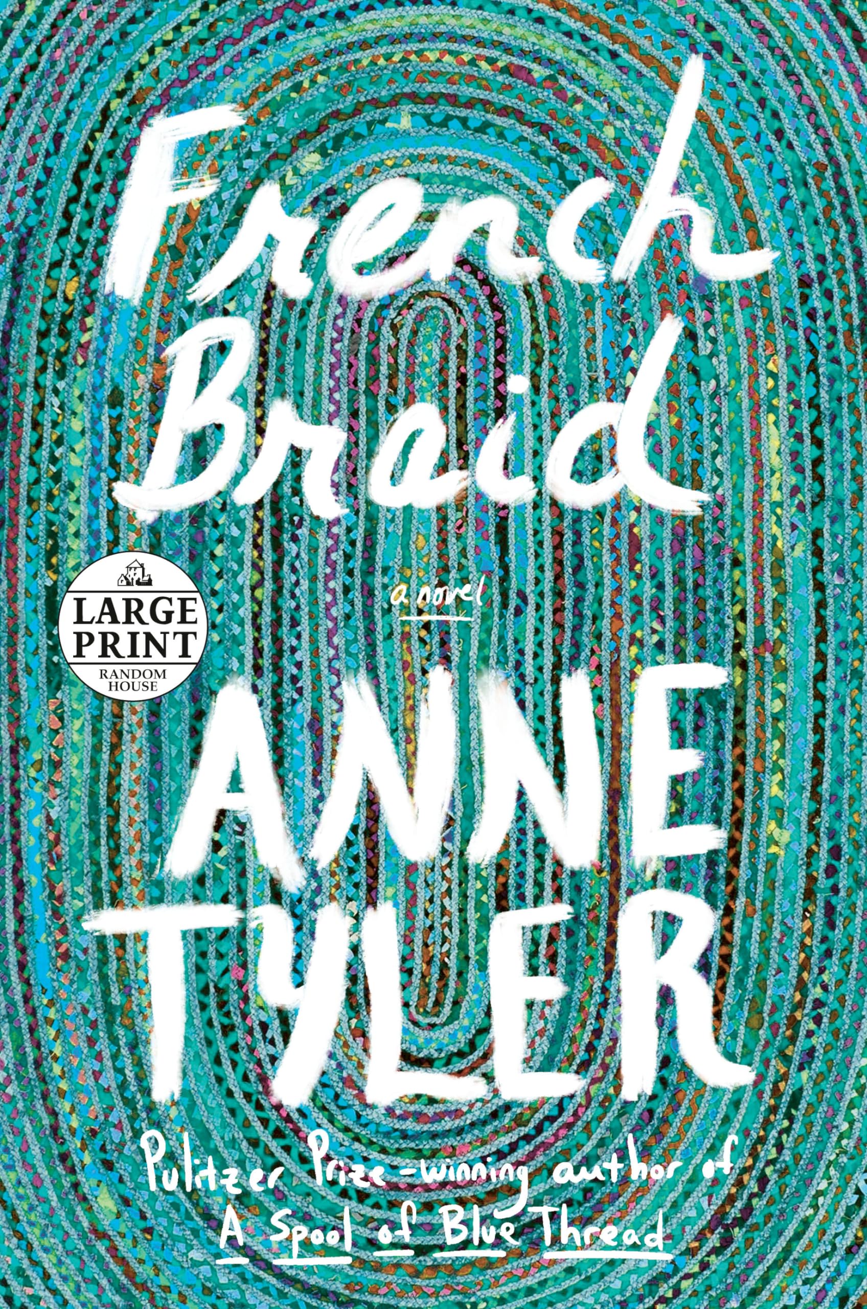 French Braid: A novel (Random House Large Print) Contemporary literature