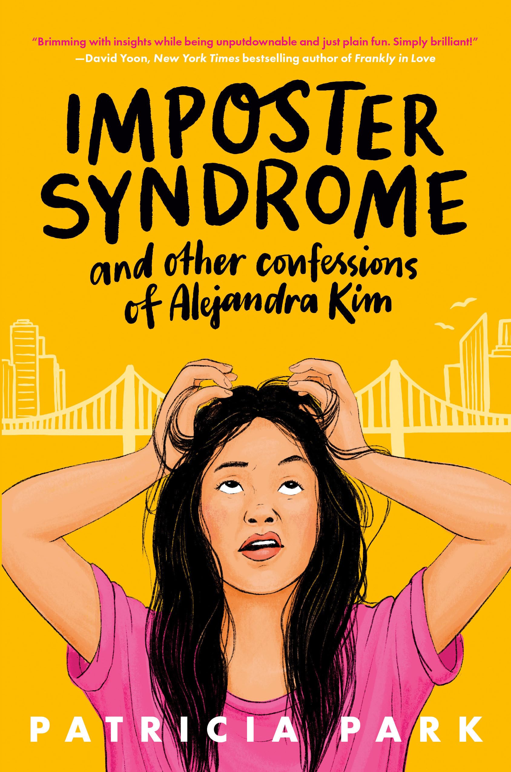 Imposter Syndrome and Other Confessions of Alejandra Kim Fiction