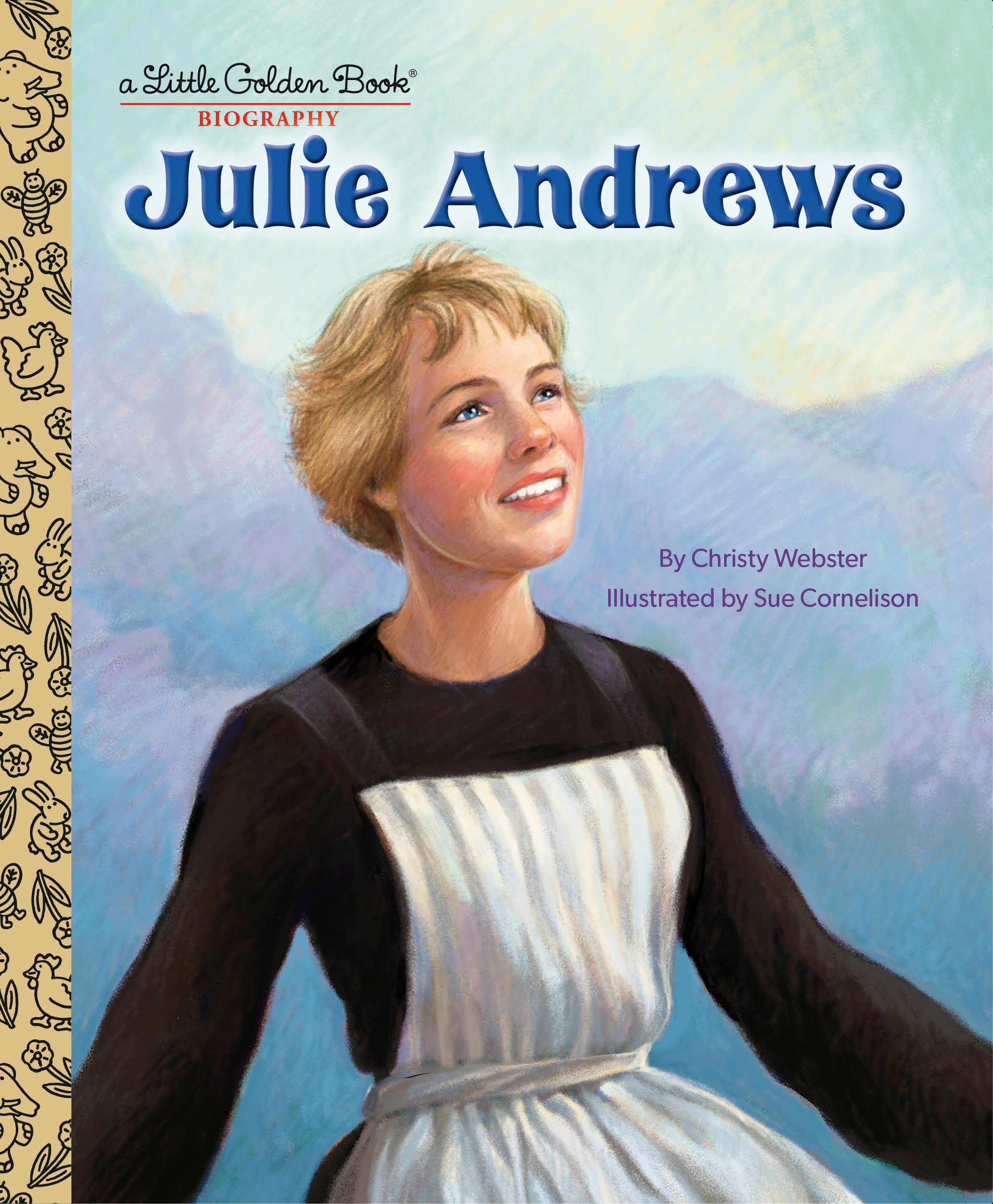 Julie Andrews: A Little Golden Book Biography Parents & Children