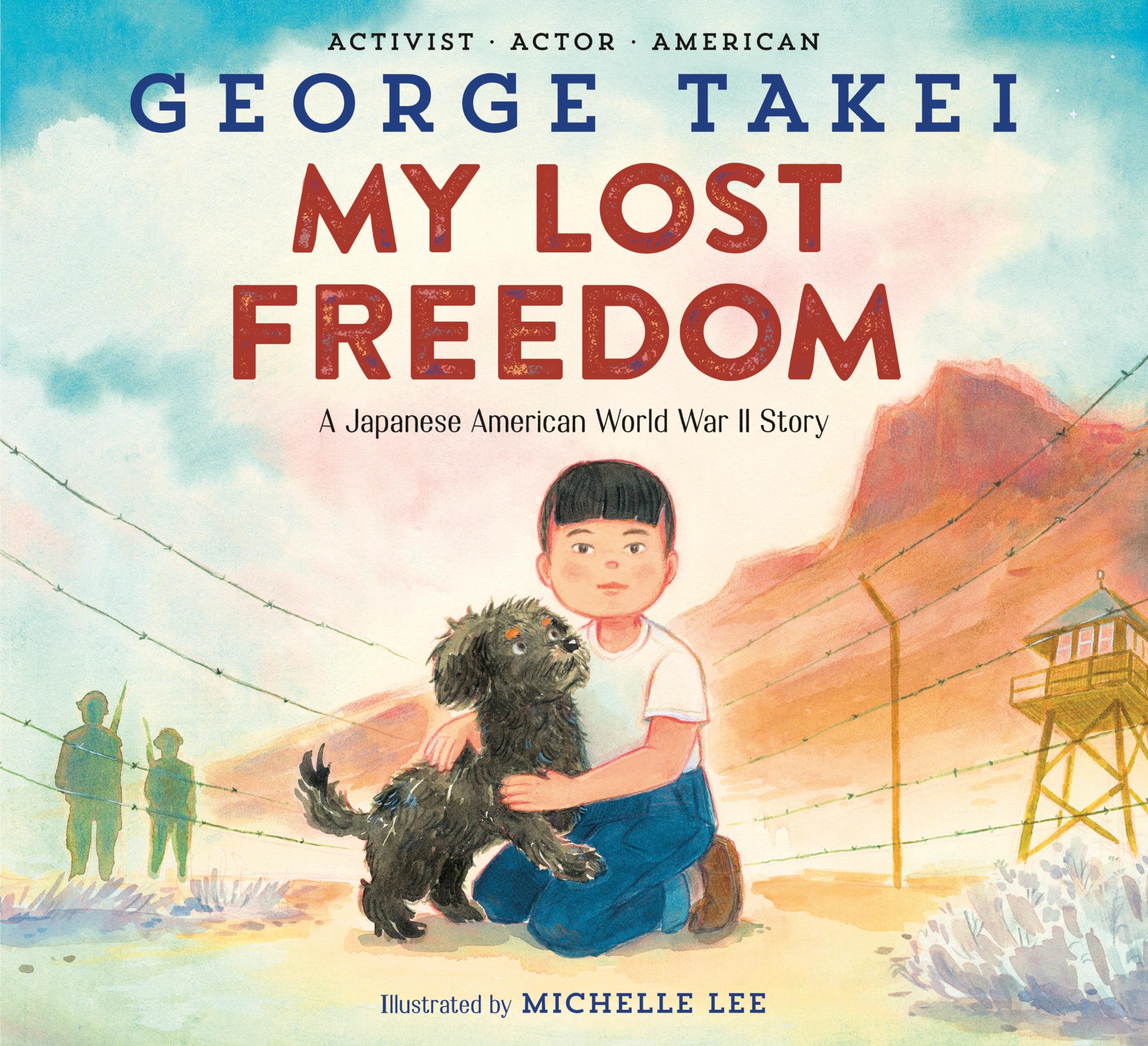 My Lost Freedom: A Japanese American World War II Story Non-fiction