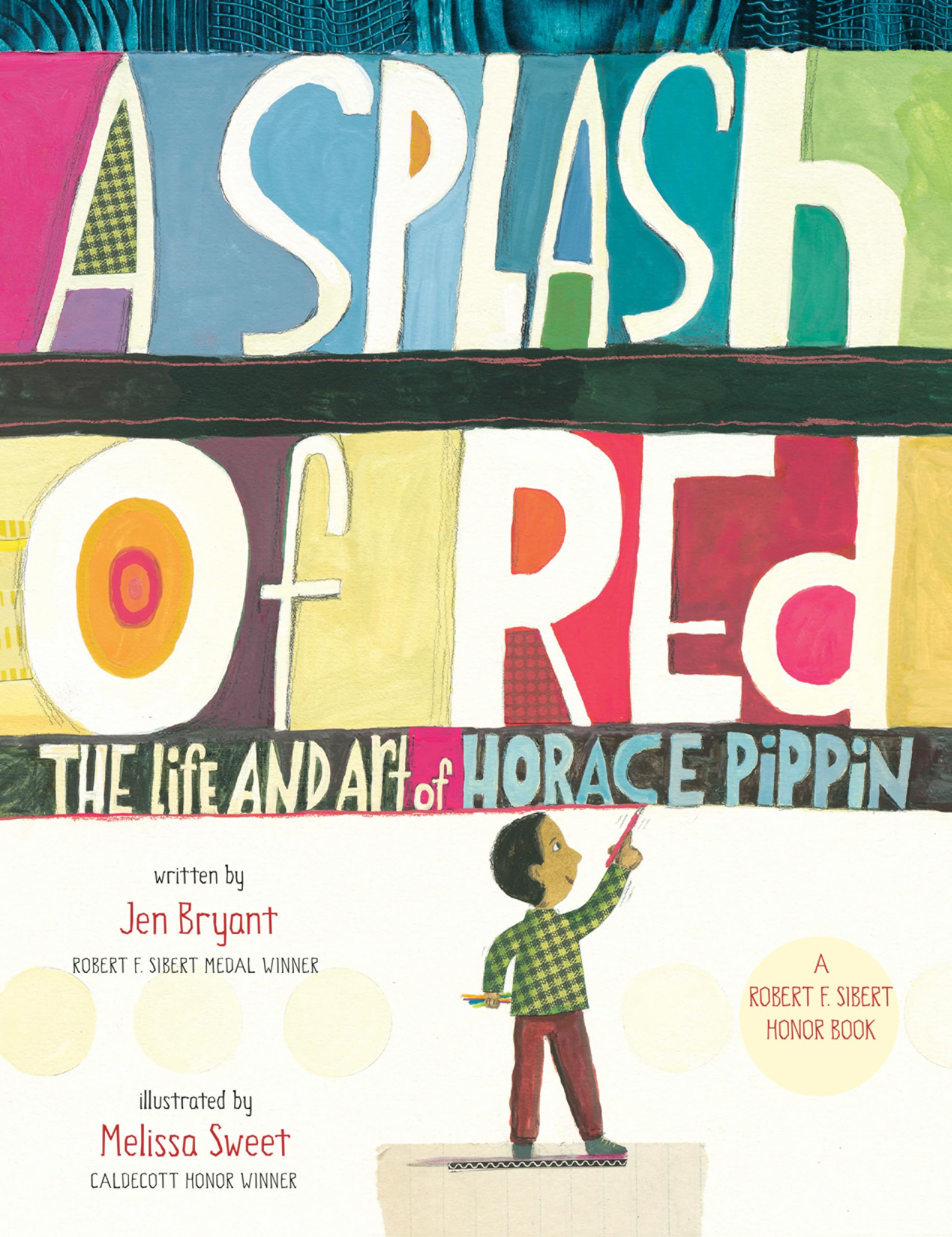 A Splash of Red: The Life and Art of Horace Pippin Non-fiction