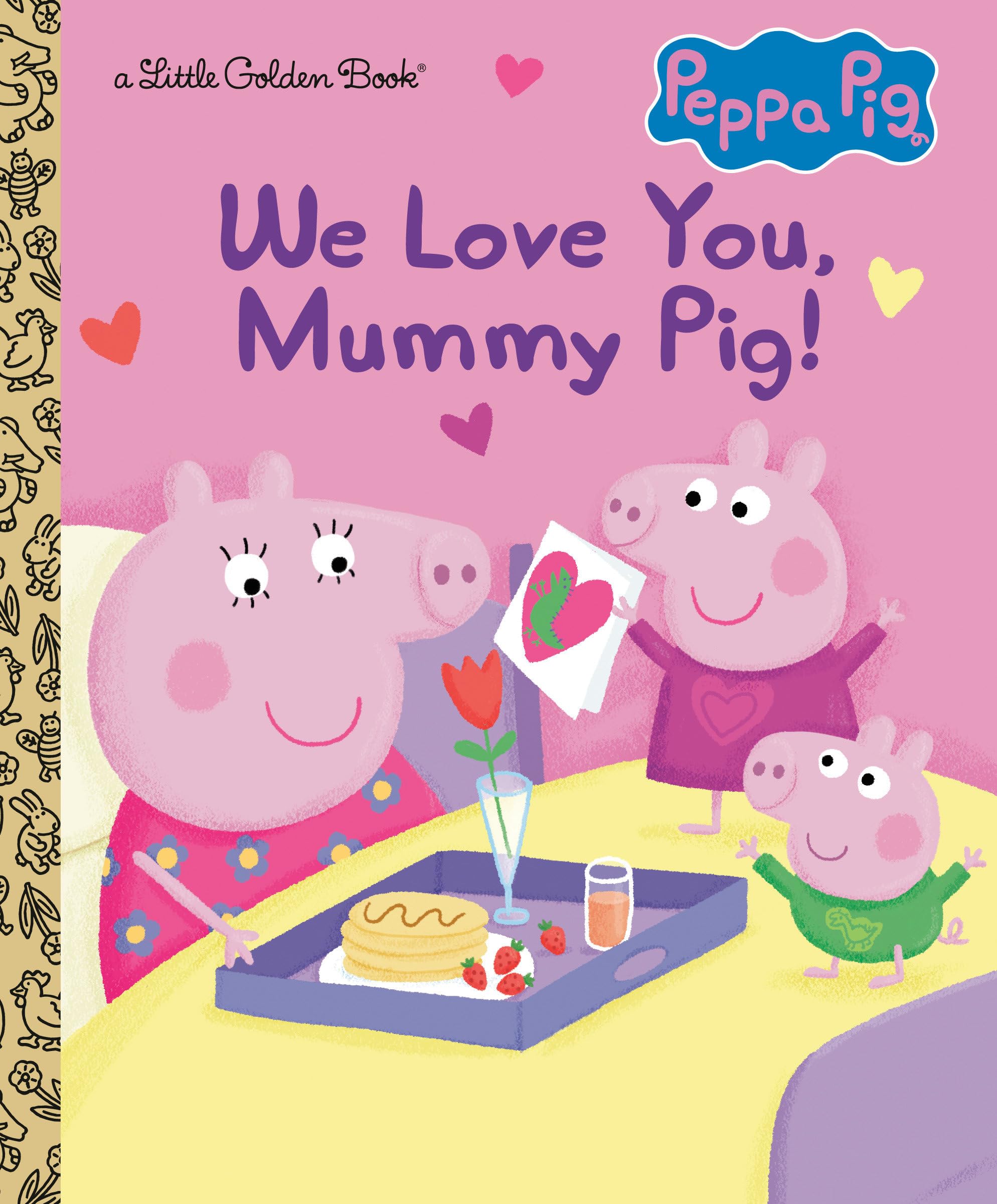 We Love You, Mummy Pig! book