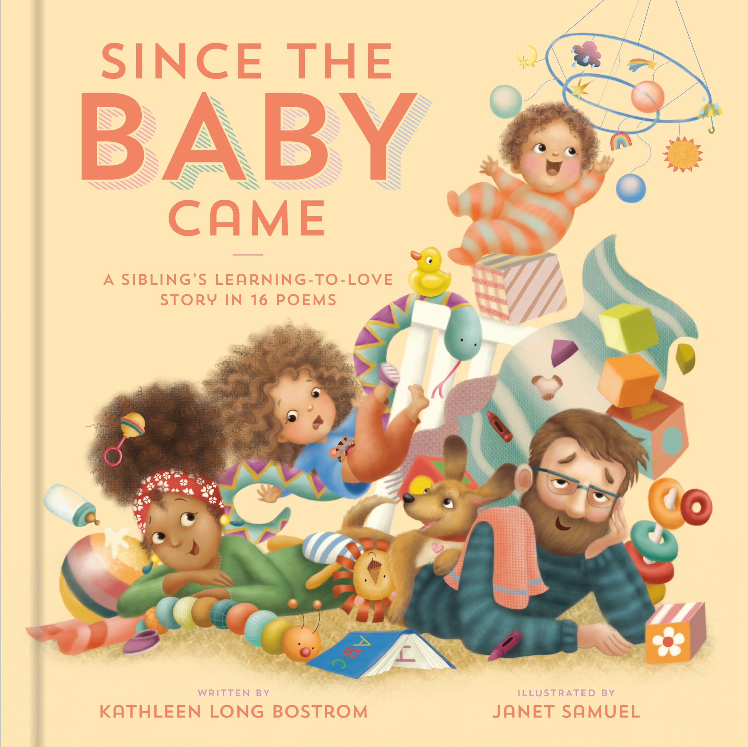 Since the Baby Came: A Sibling's Learning-to-Love Story in 16 Poems Parents & Children