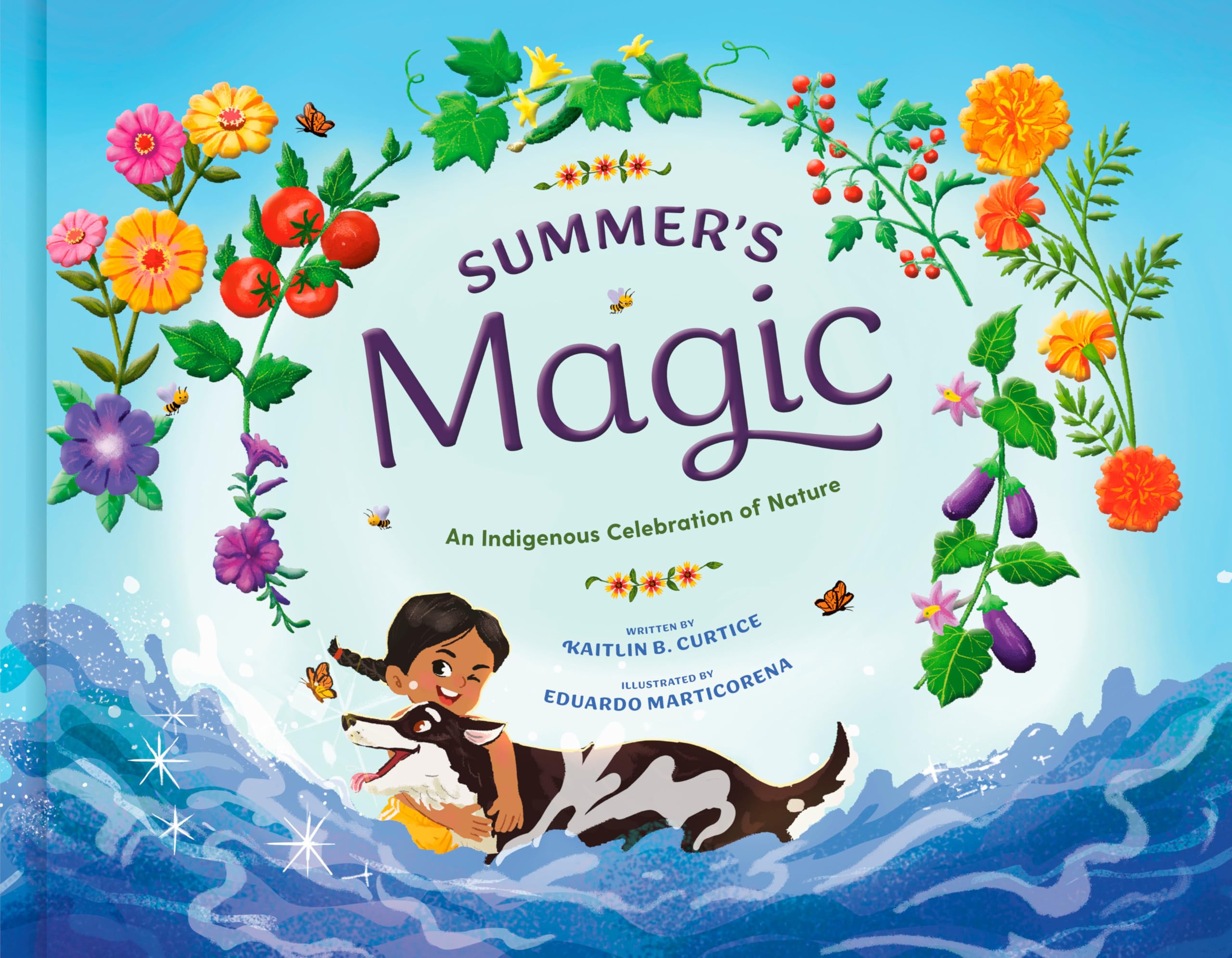 Summer's Magic (An Indigenous Celebration of Nature) Natural Sciences