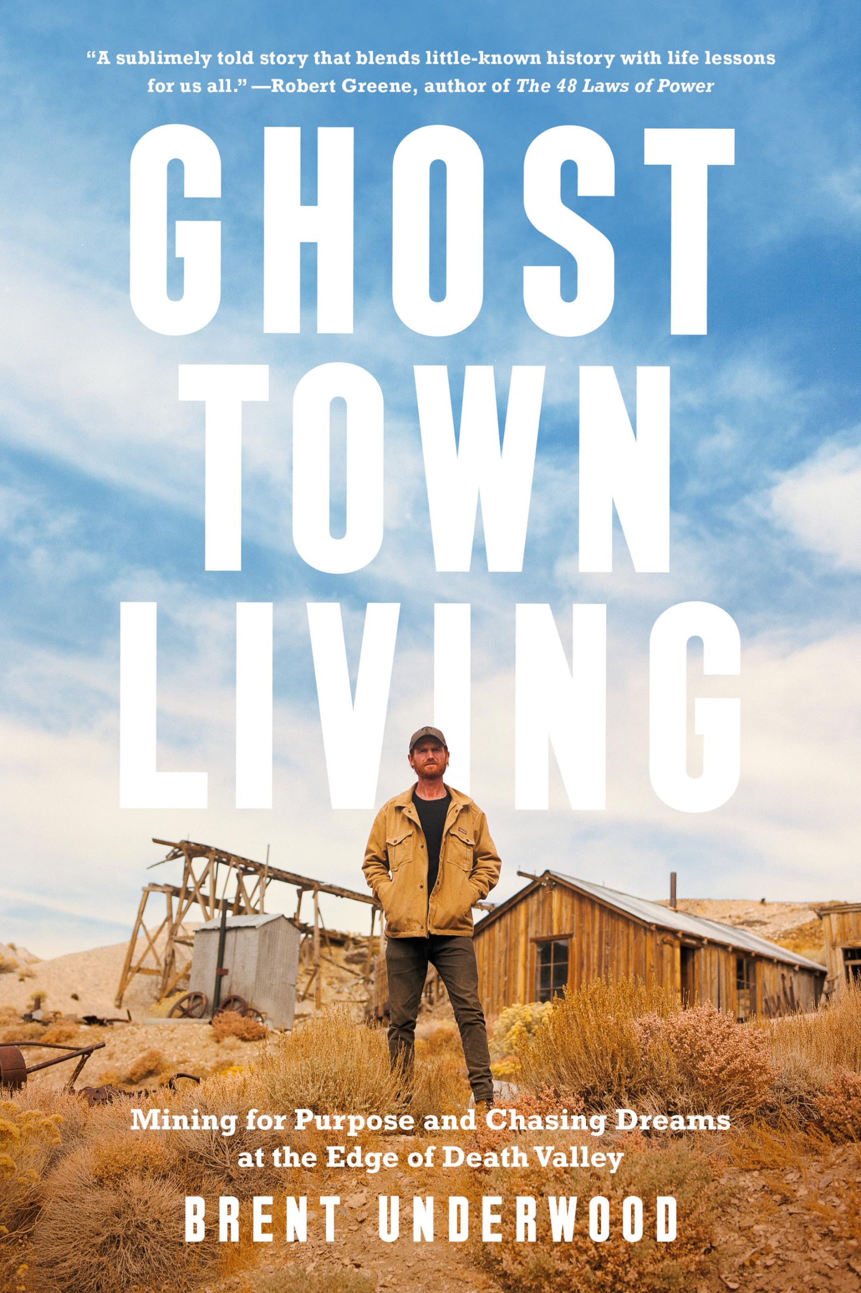 Ghost Town Living: Mining for Purpose and Chasing Dreams at the Edge of Death Valley Politics & Society
