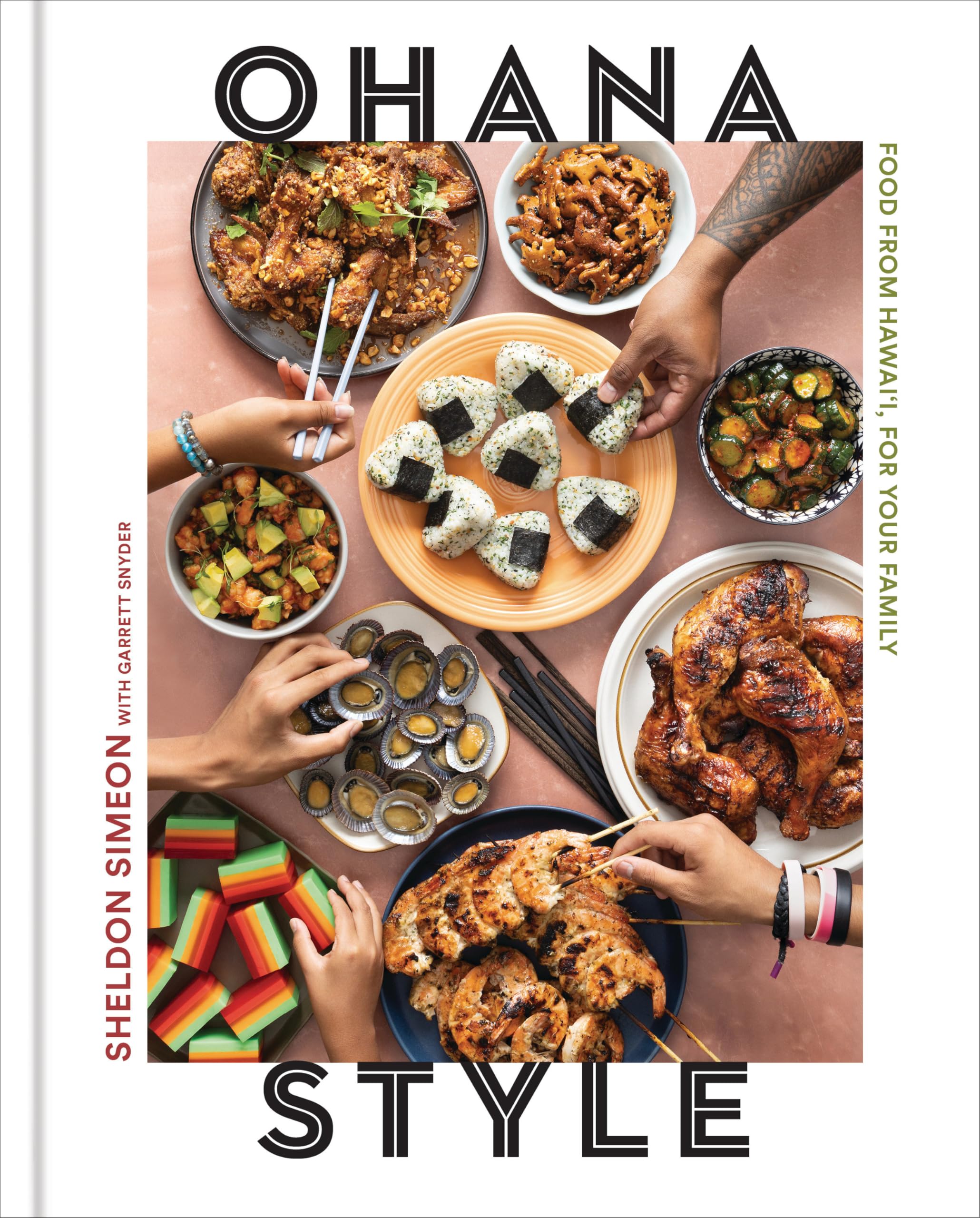 Ohana Style: Food from Hawai'i, for Your Family Leisure, Home & Garden