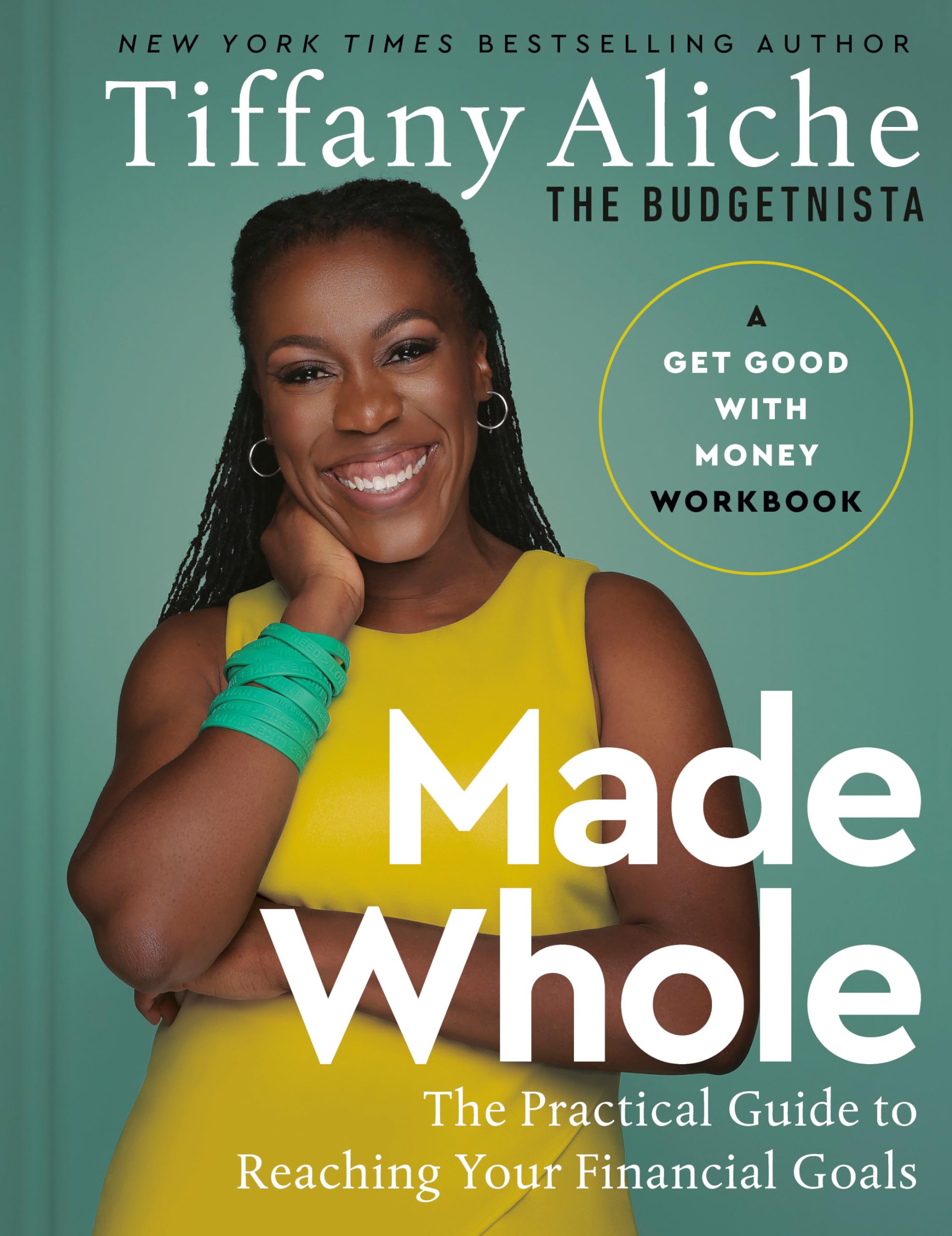 Made Whole: The Practical Guide to Reaching Your Financial Goals Business, Finance & Career