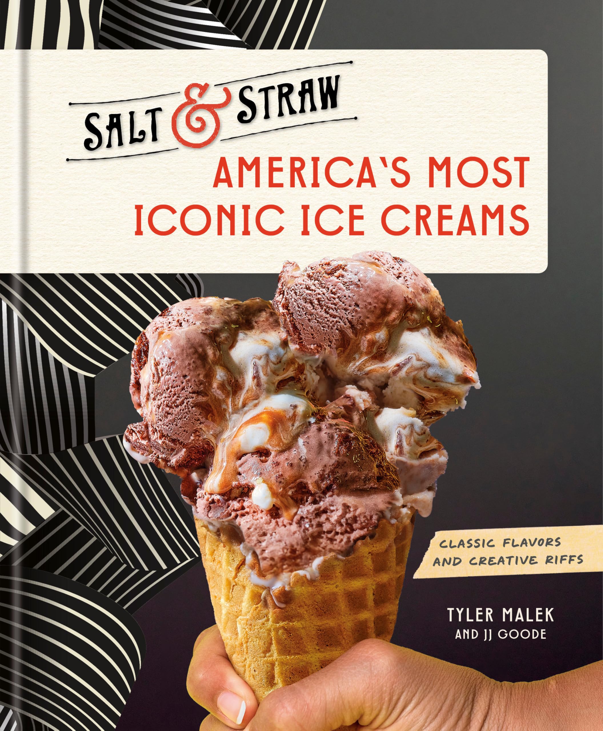 Salt & Straw America's Most Iconic Ice Creams: Classic Flavors & Creative Riffs Leisure, Home & Garden
