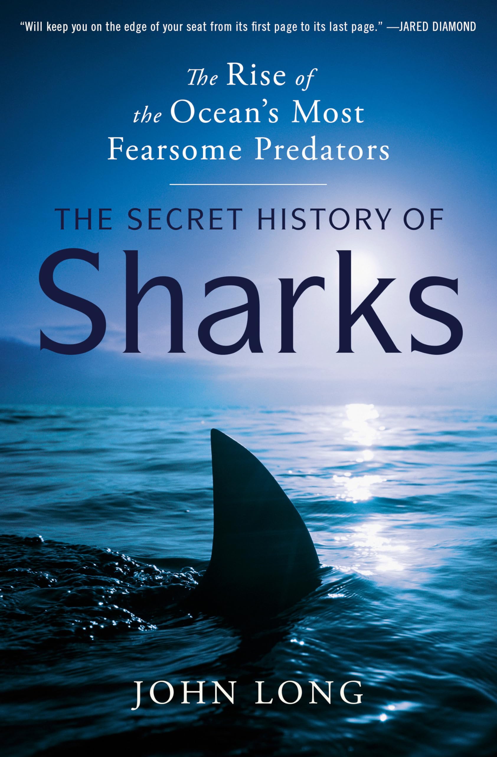The Secret History of Sharks: The Rise of the Ocean's Most Fearsome Predators Mathematics