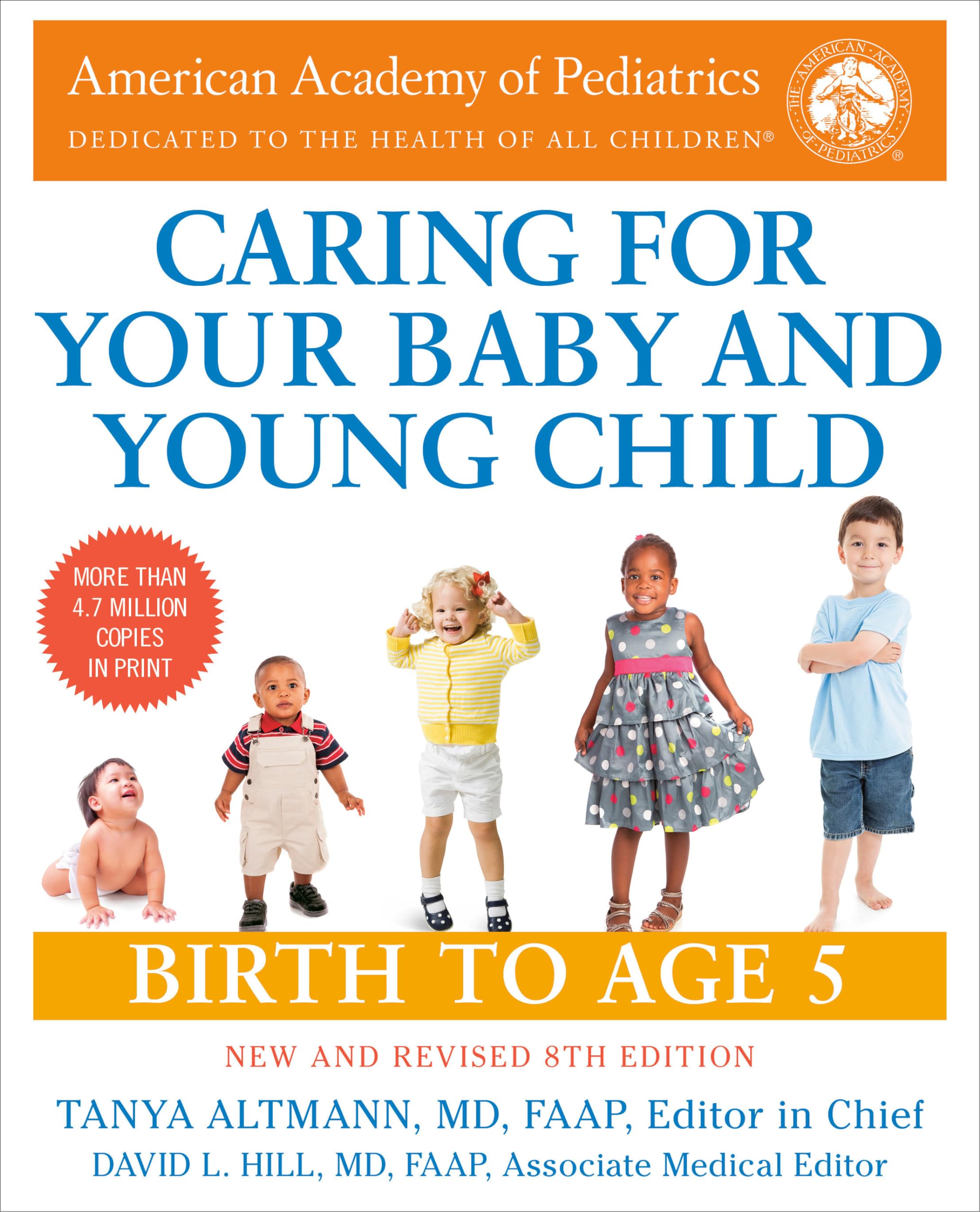 Caring for Your Baby and Young Child, 8th Edition: Birth to Age 5 Medicine