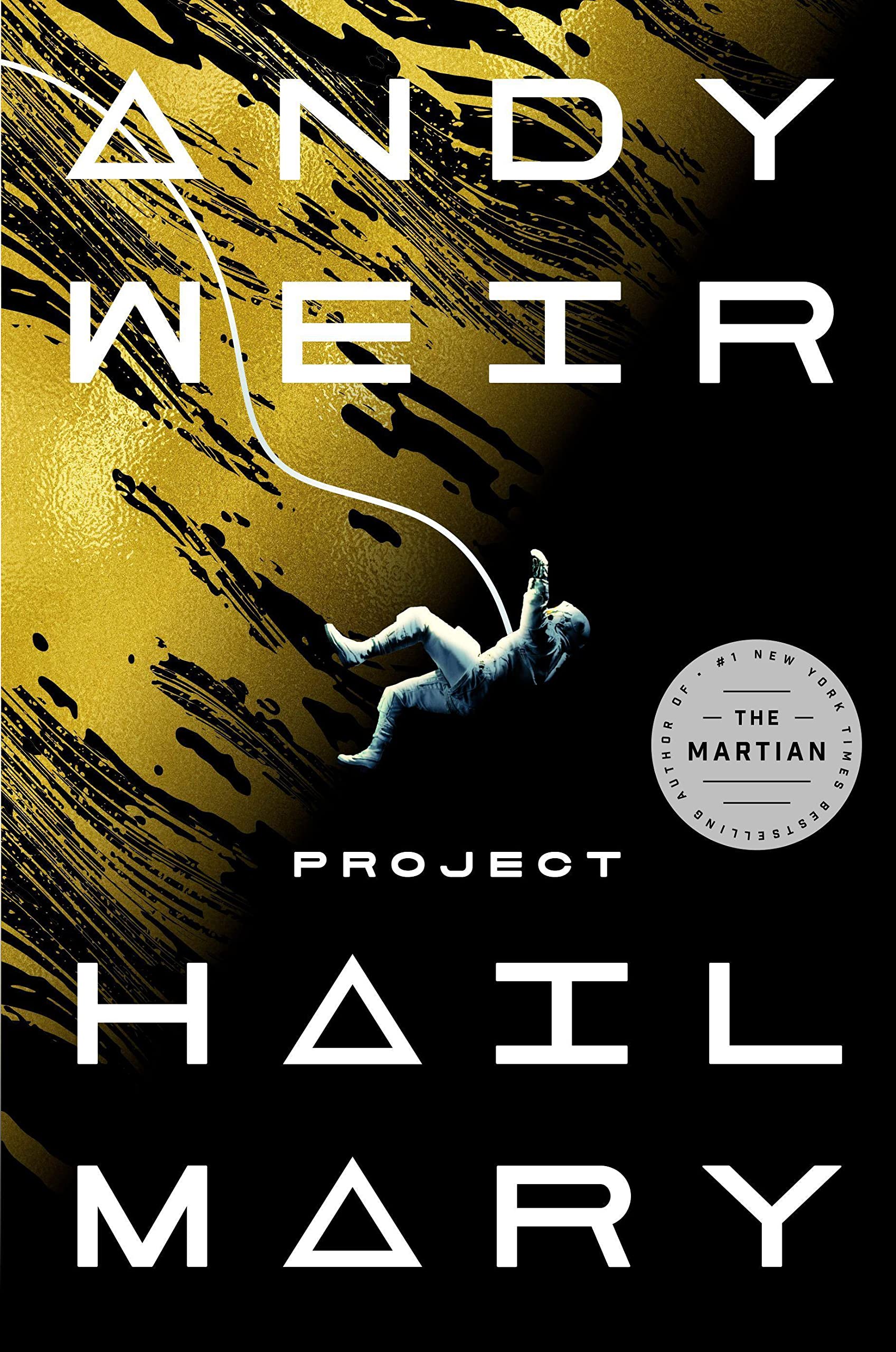 Project Hail Mary: A Novel Action & Adventure