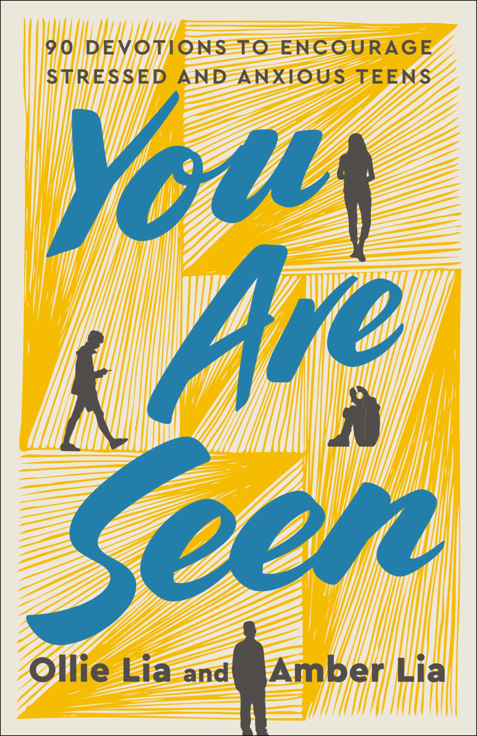 You Are Seen: 90 Devotions to Encourage Stressed and Anxious Teens: a Teen Devotional Health, Nutrition & Fitness