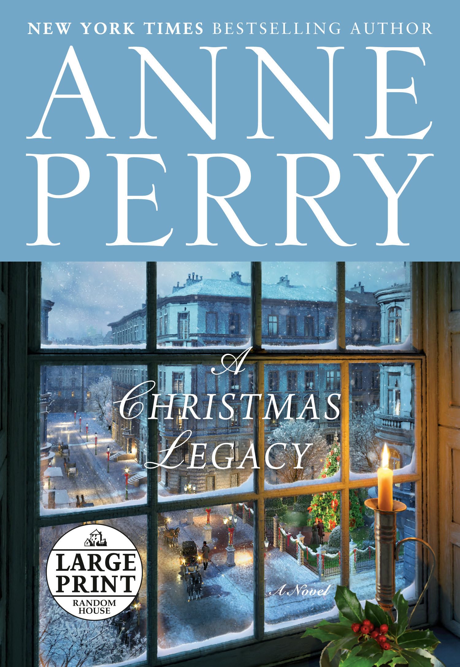 A Christmas Legacy: A Novel (Christmas, 19) Holiday Reading