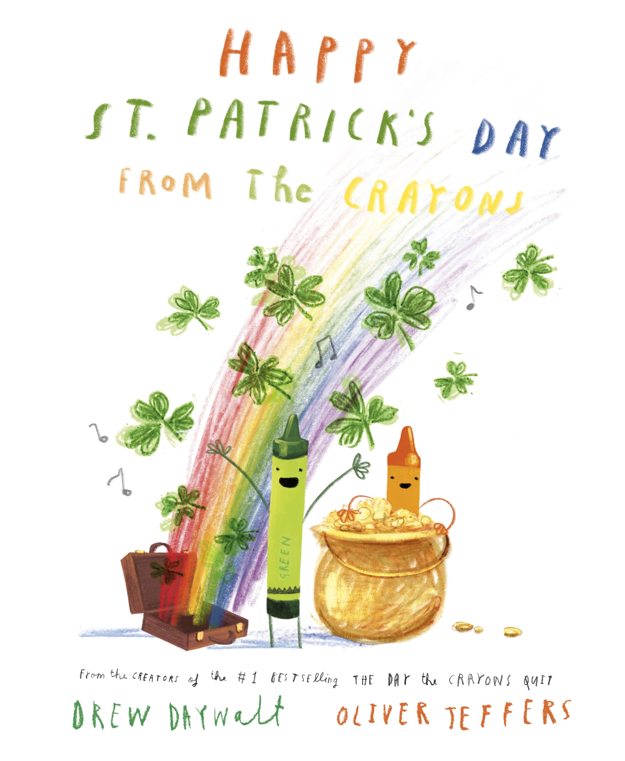 Happy St. Patrick's Day from the Crayons (The Crayons Celebrate) Parents & Children