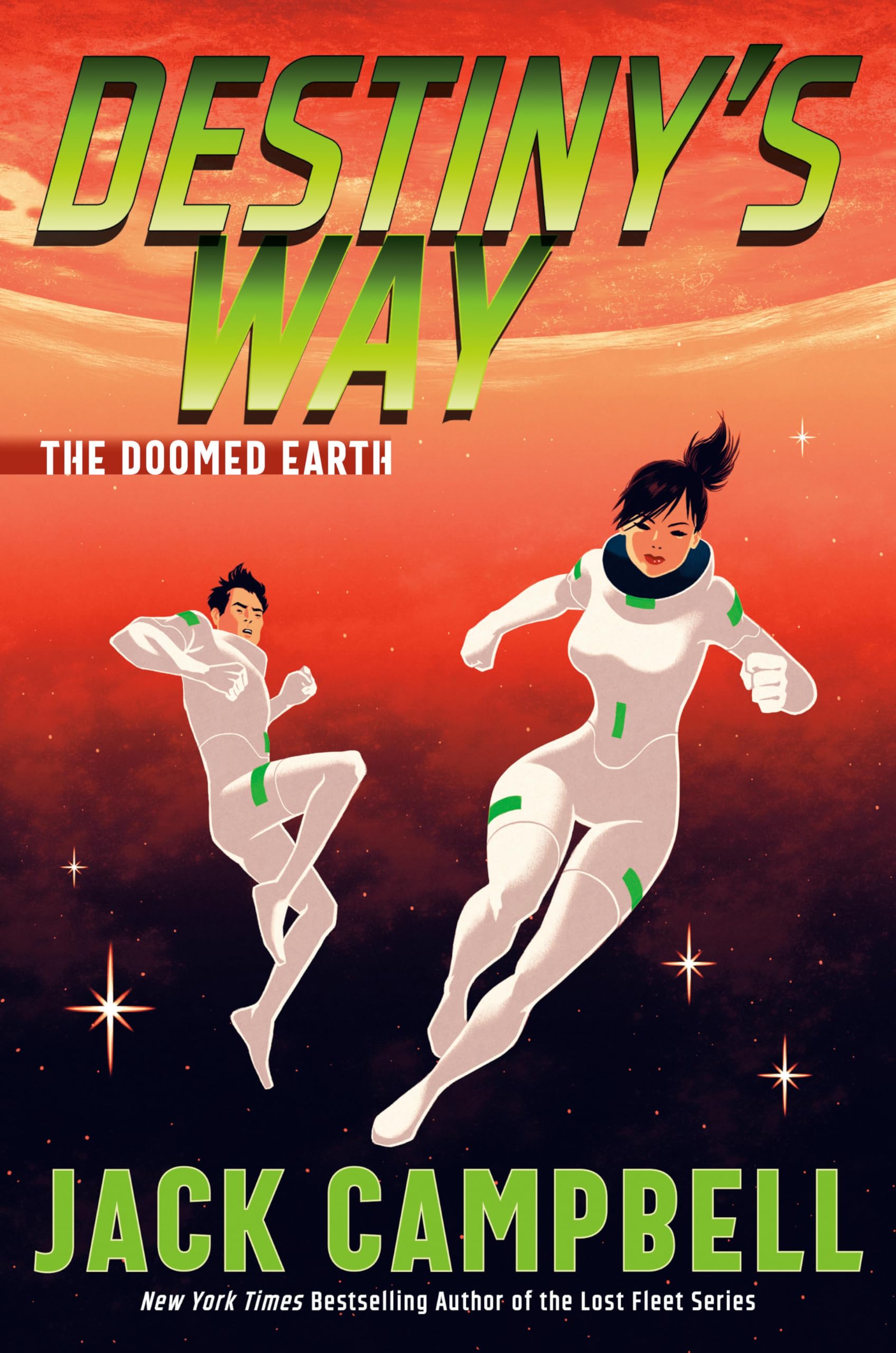 Destiny's Way (The Doomed Earth Duology, Band 2) Action & Adventure