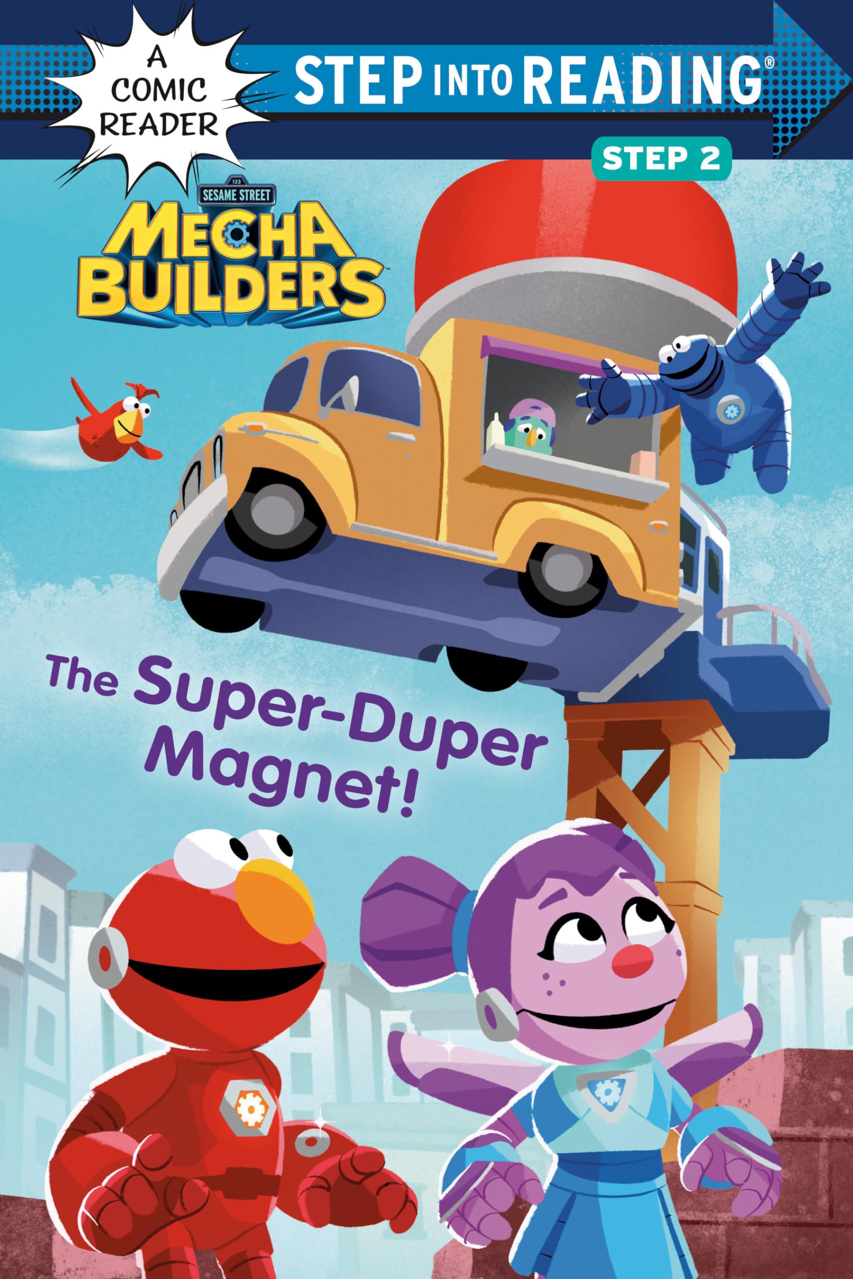The Super-Duper Magnet! (Sesame Street Mecha Builders: Step Into Reading, Step 2) Manga
