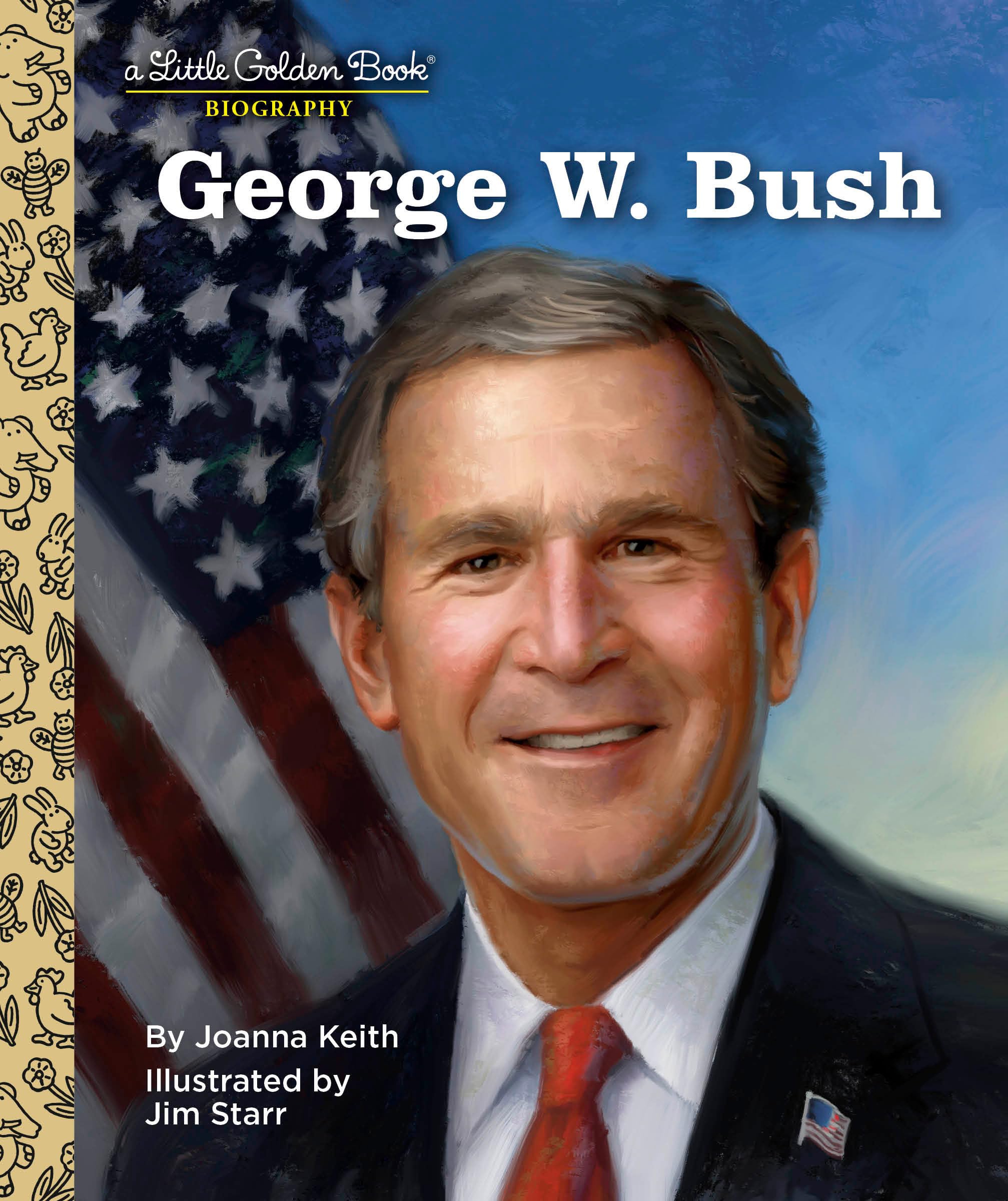 George W. Bush: A Little Golden Book Biography Non-fiction