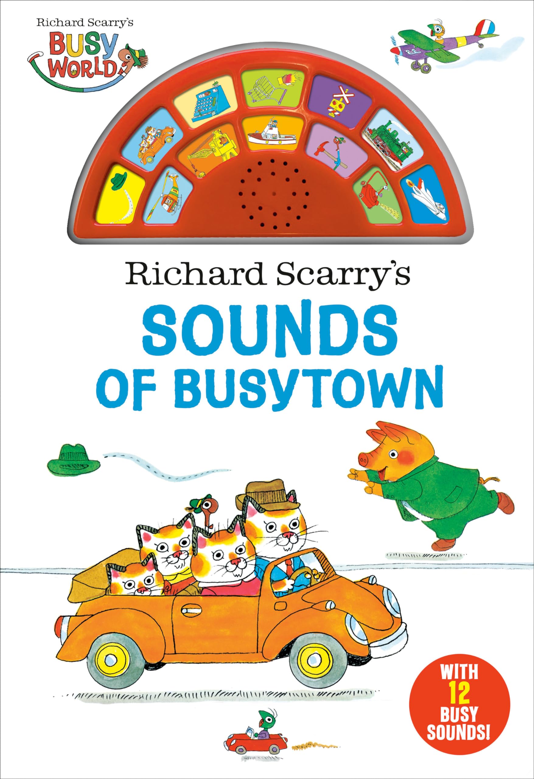Richard Scarry's Sounds of Busytown Parents & Children