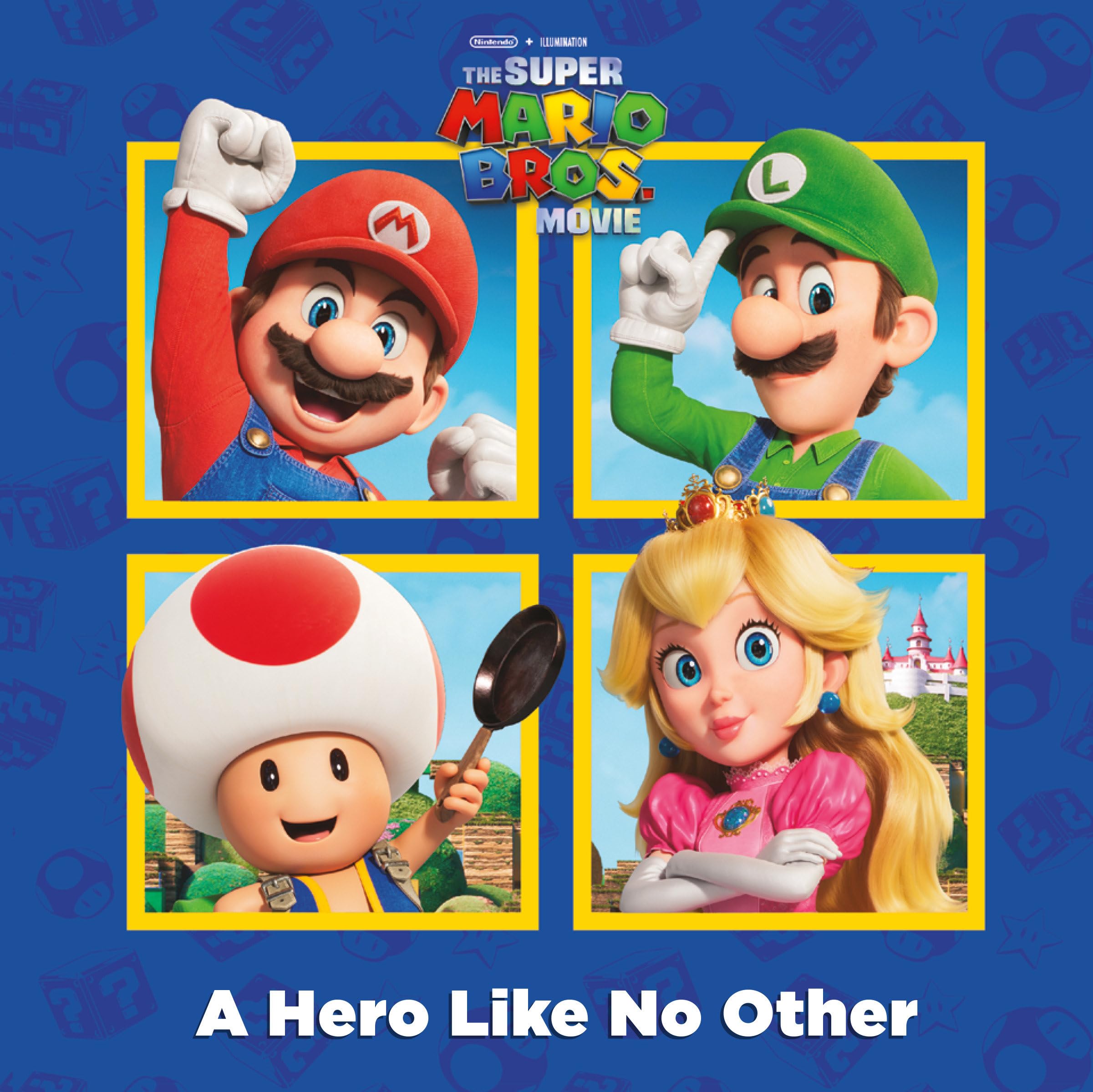 A Hero Like No Other (Nintendo® and Illumination present The Super Mario Bros. Movie) (Pictureback) Leisure & Fun