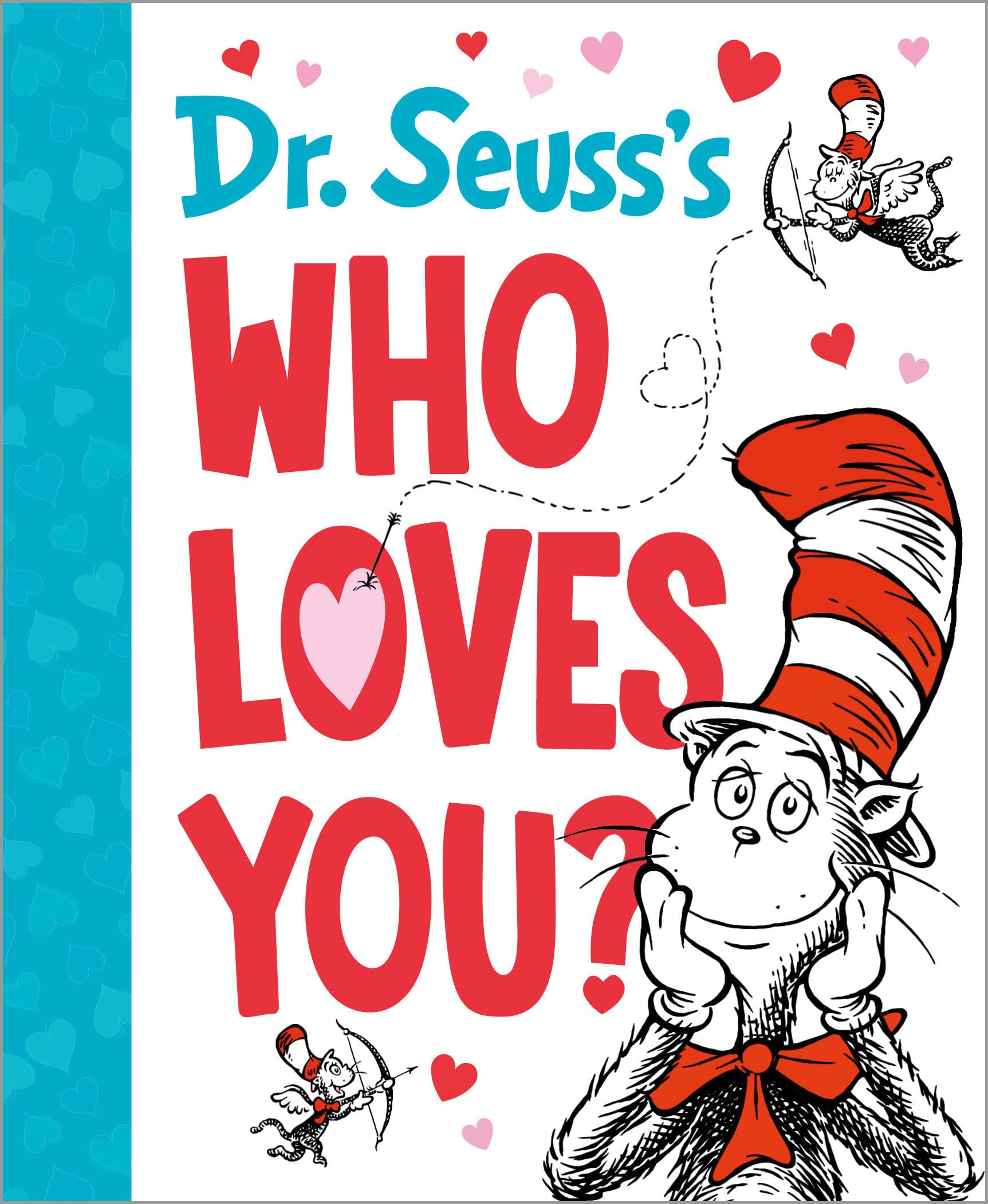 Dr. Seuss's Who Loves You? (Dr. Seuss's Gift Books) Parents & Children