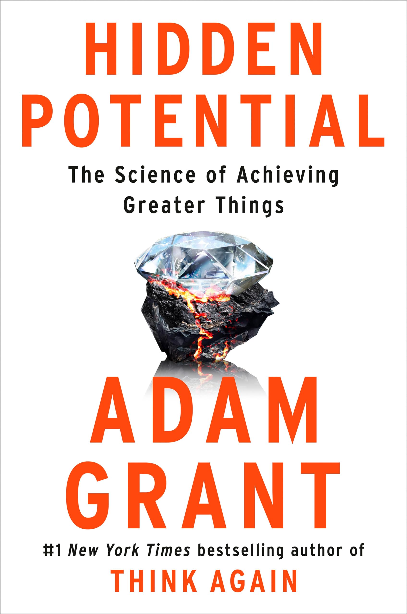 Hidden Potential: The Science of Achieving Greater Things book