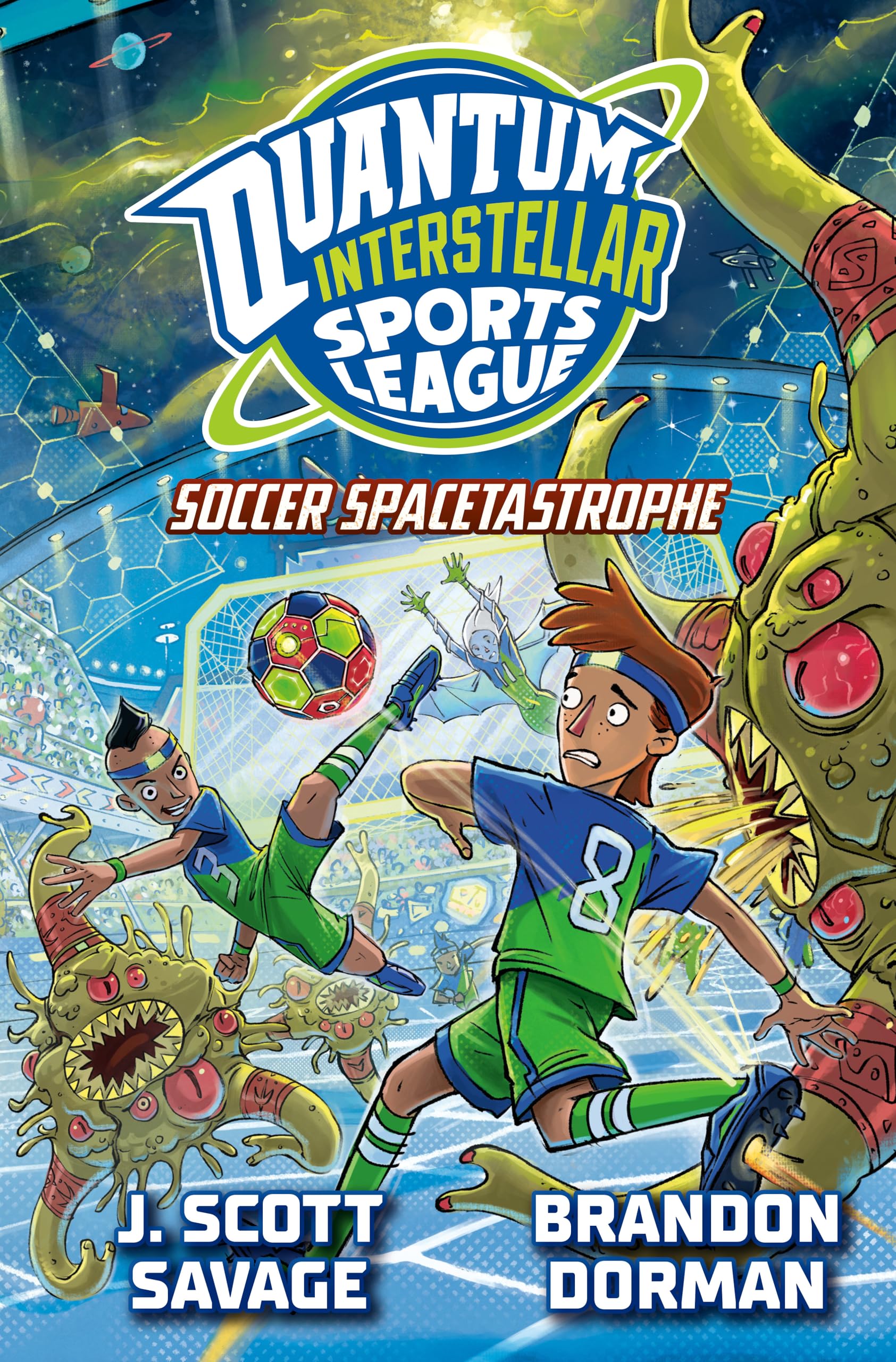 Soccer Spacetastrophe (Quantum Interstellar Sports League, 2) Leisure & Fun