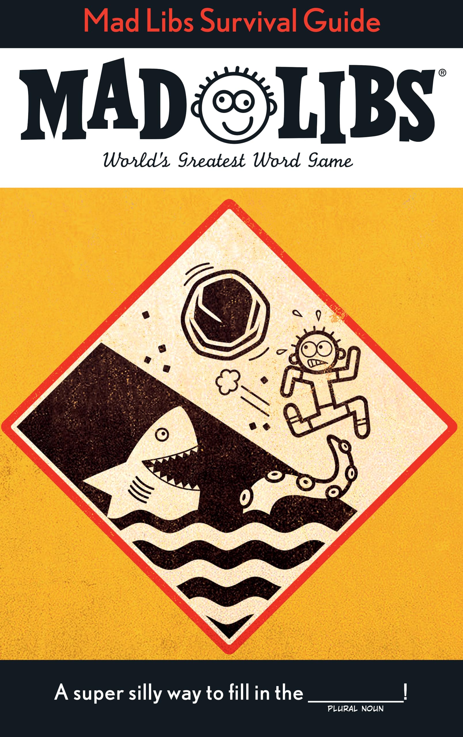 Mad Libs Survival Guide: World's Greatest Word Game Tiptoi & Games
