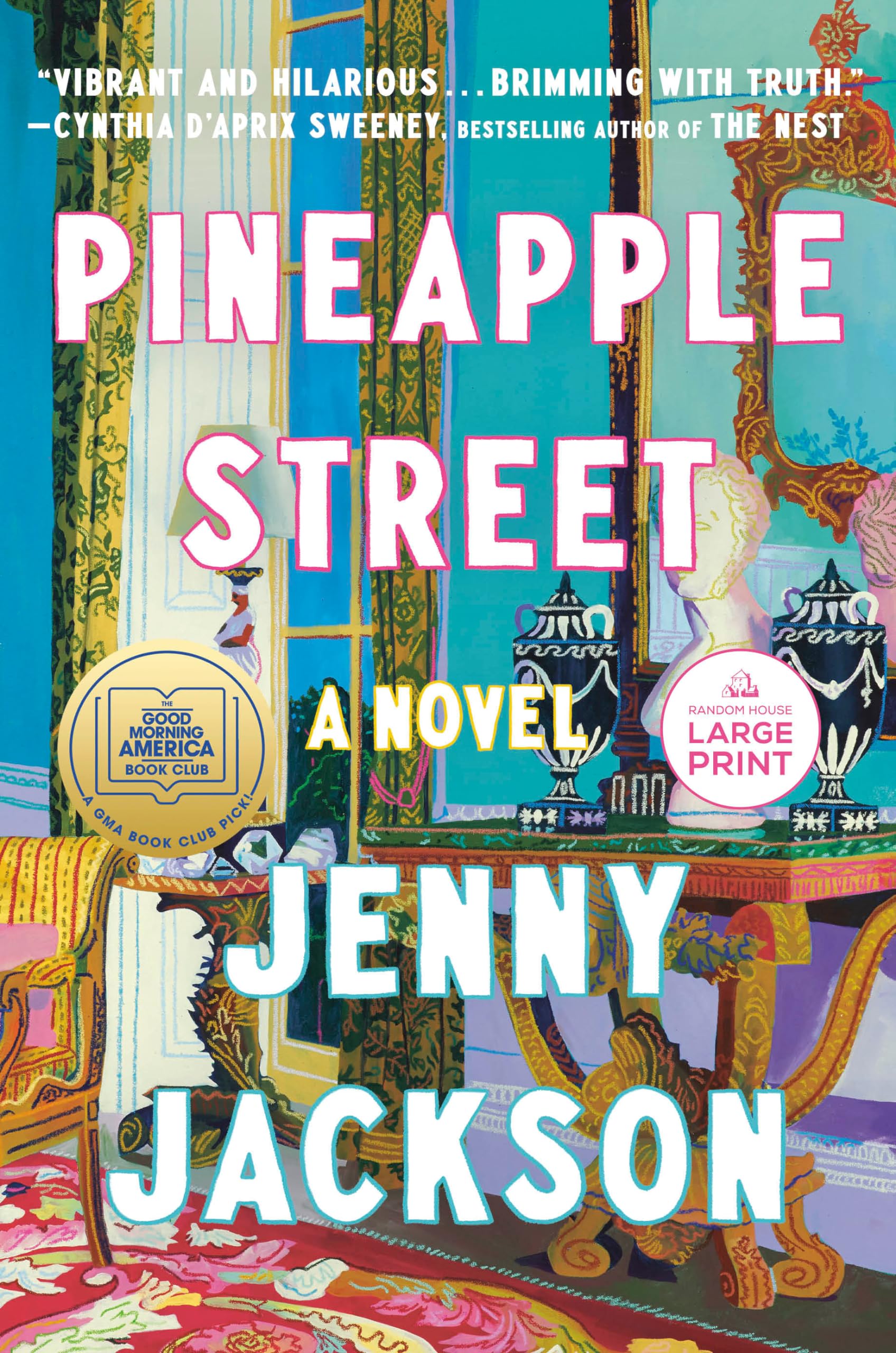 Pineapple Street: A Novel: A GMA Book Club Pick (A Novel) (Random House Large Print) Contemporary literature