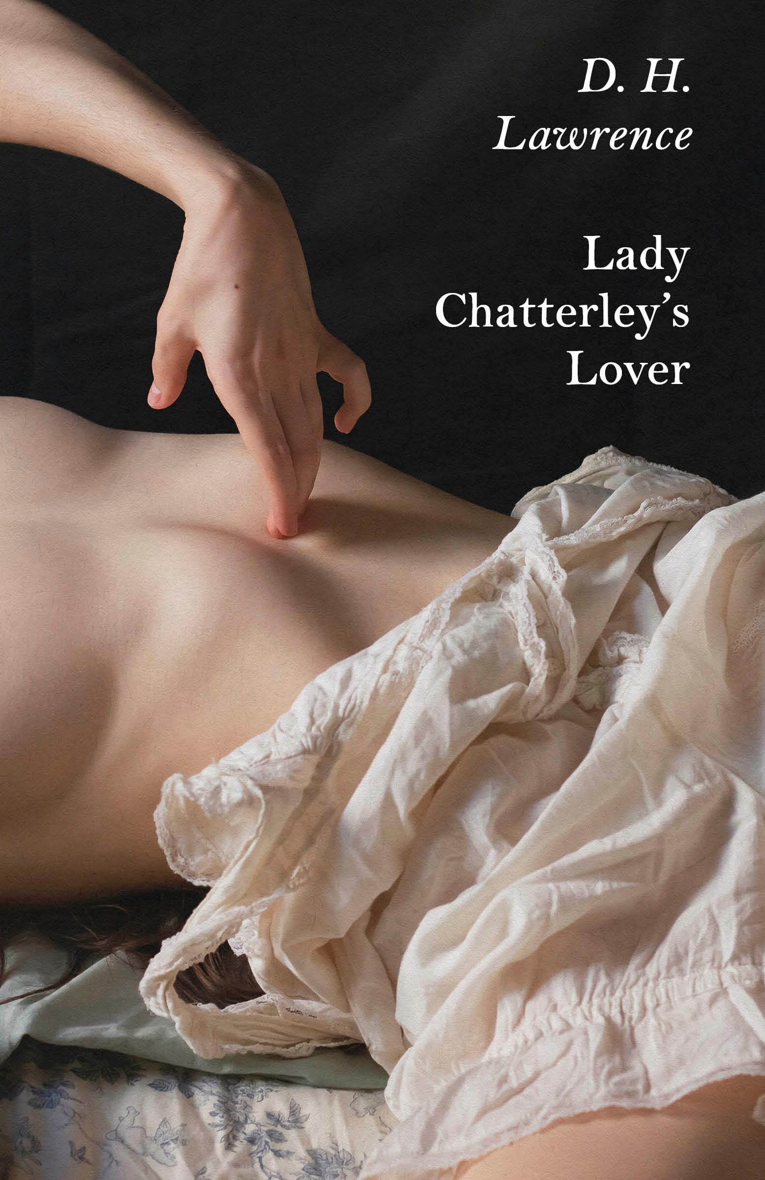 Lady Chatterley's Lover: A novel (Vintage Classics) Classics