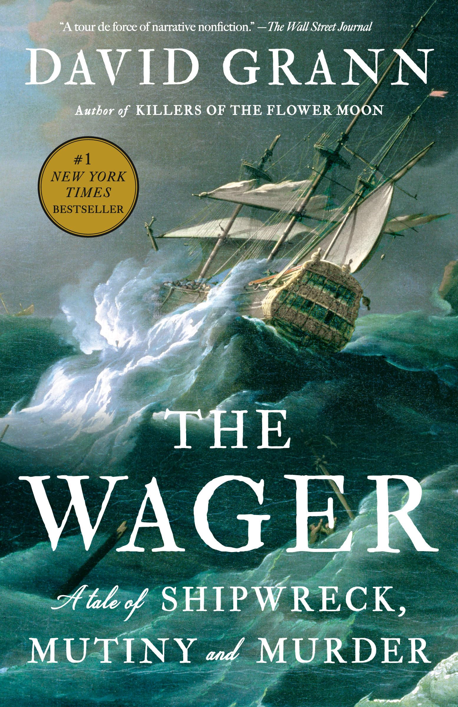 The Wager: A Tale of Shipwreck, Mutiny and Murder Contemporary literature