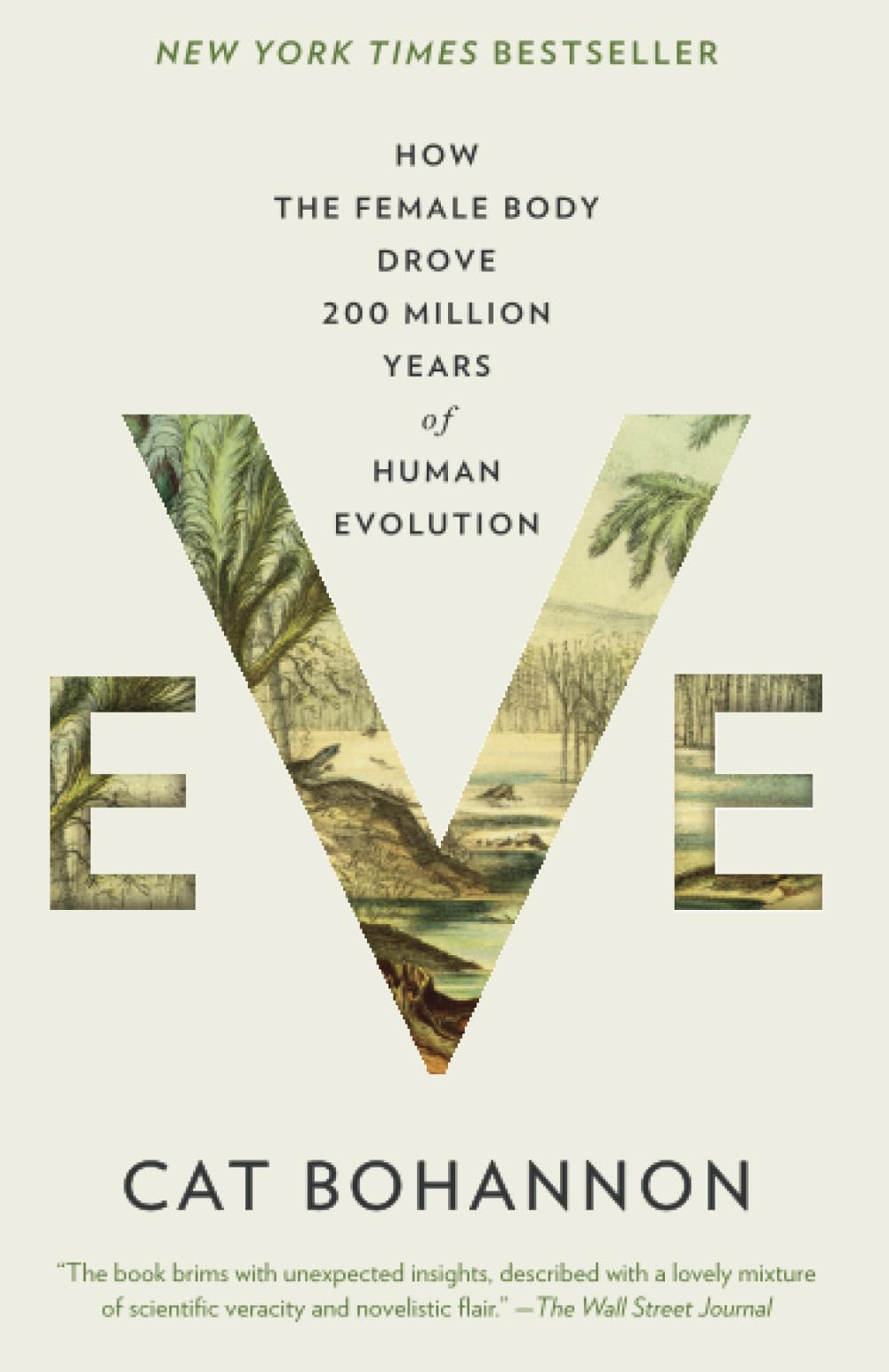 Eve: How the Female Body Drove 200 Million Years of Human Evolution Books