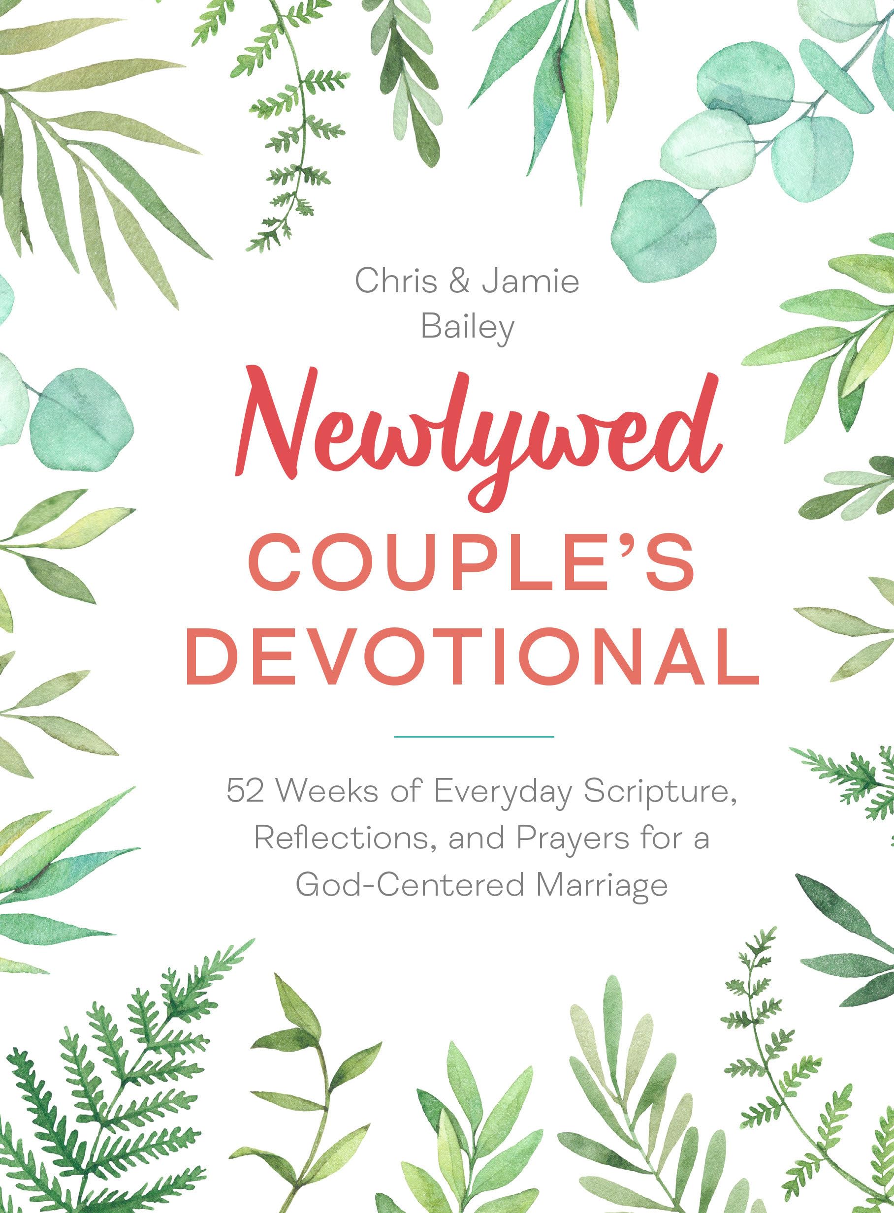 Newlywed Couple's Devotional: 52 Weeks of Everyday Scripture, Reflections, and Prayers for a God-Centered Marriage Business & Technology