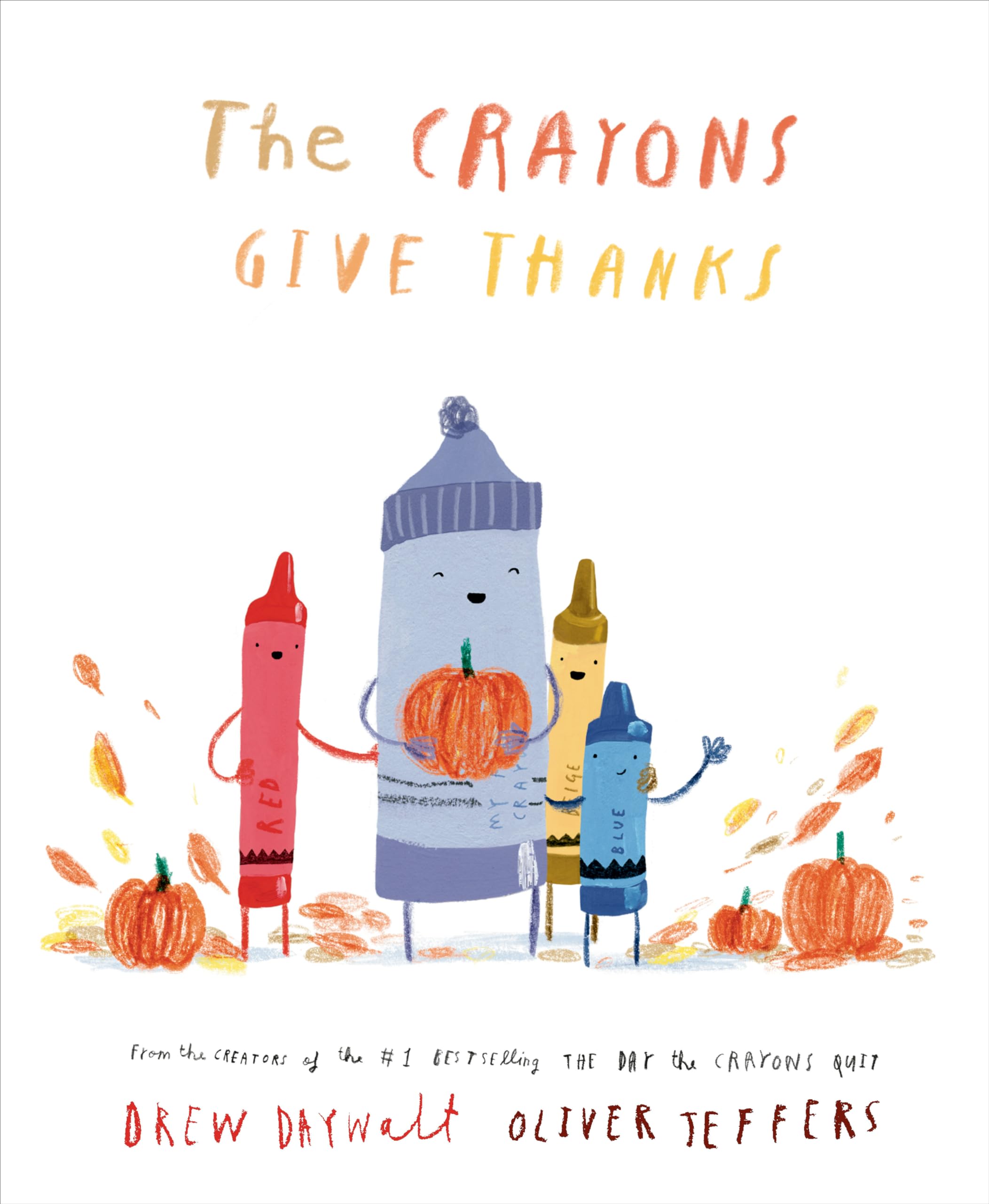 The Crayons Give Thanks (The Crayons Celebrate) Parents & Children