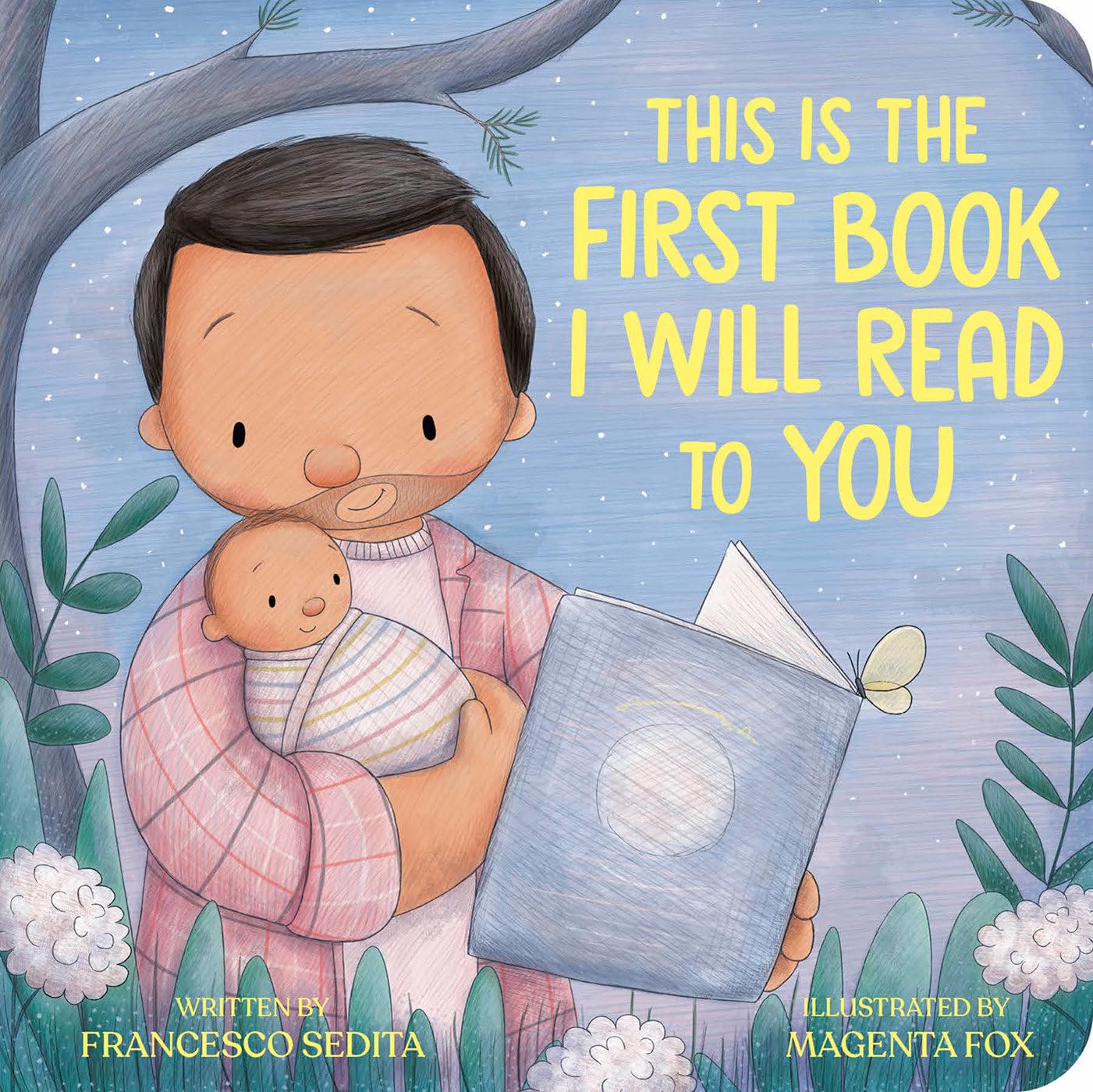 This Is the First Book I Will Read to You Parents & Children