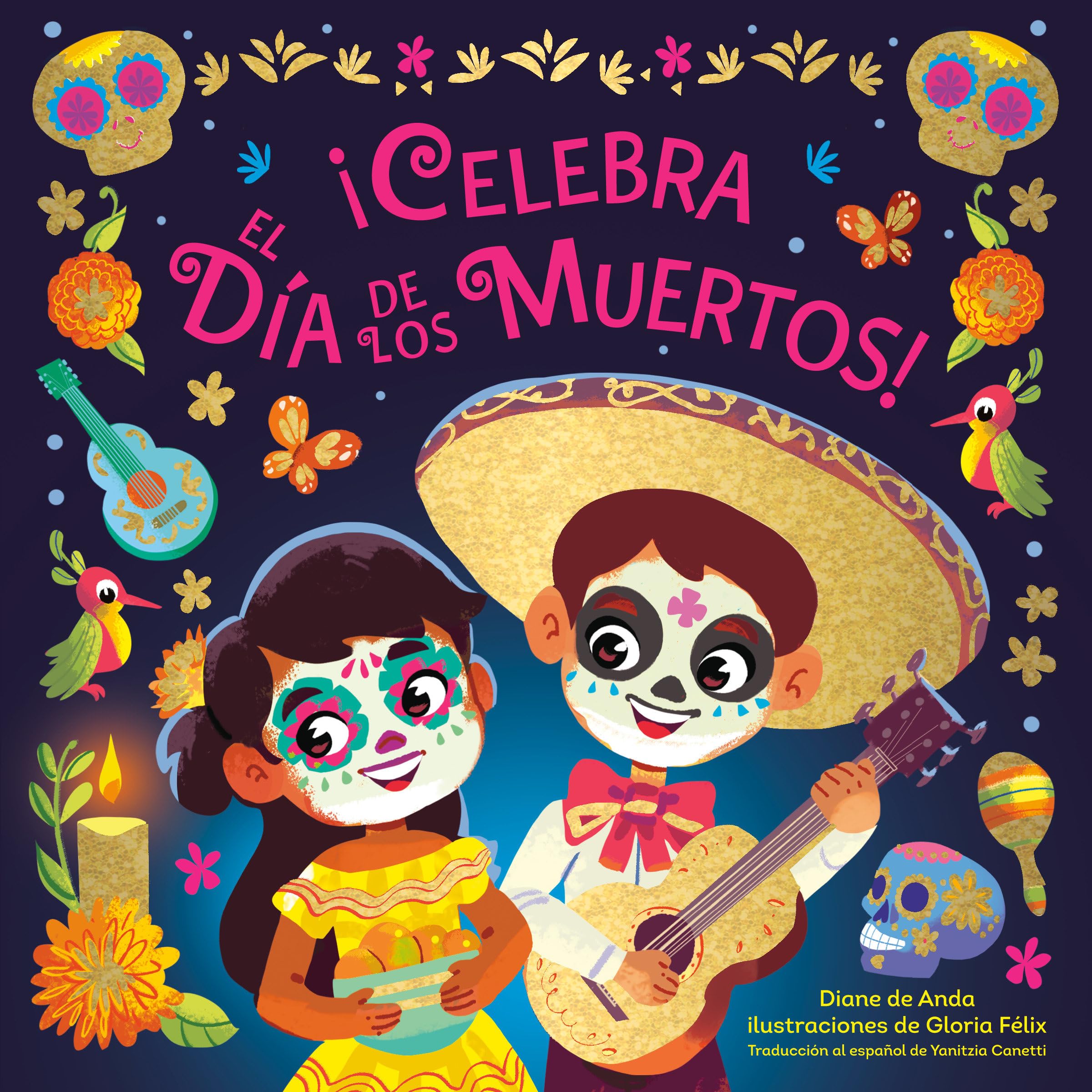 ¡Celebra el Día de los Muertos! (Celebrate the Day of the Dead Spanish Edition) Non-fiction