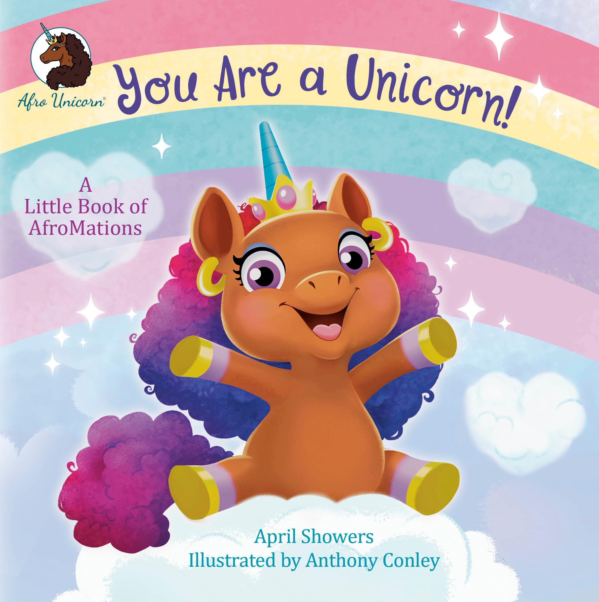 You Are a Unicorn!: A Little Book of AfroMations (Afro Unicorn) Parents & Children