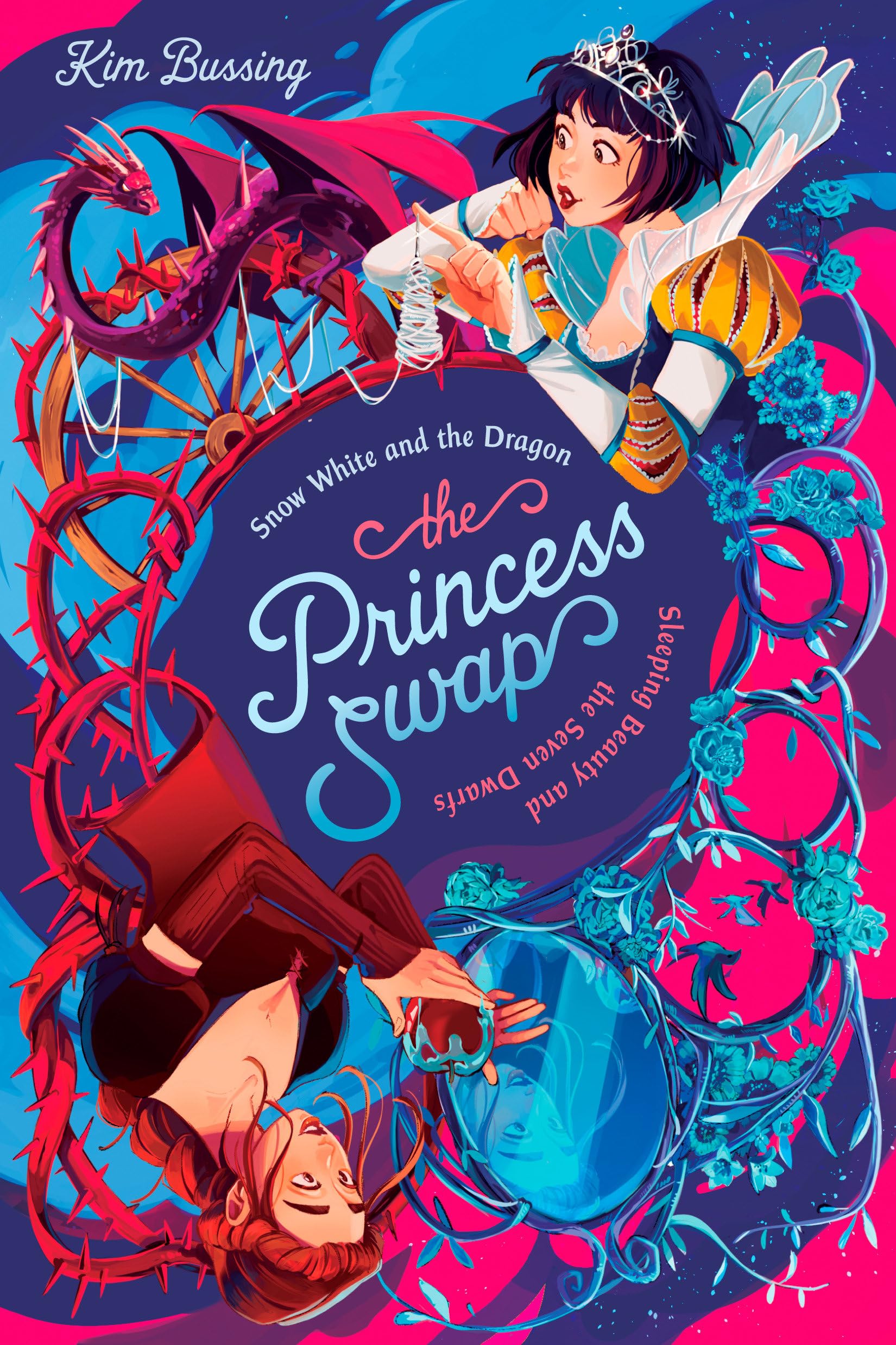 Snow White and the Dragon Or, Sleeping Beauty and the Seven Dwarfs (Princess Swap, 2) Fairy Tales & Legends