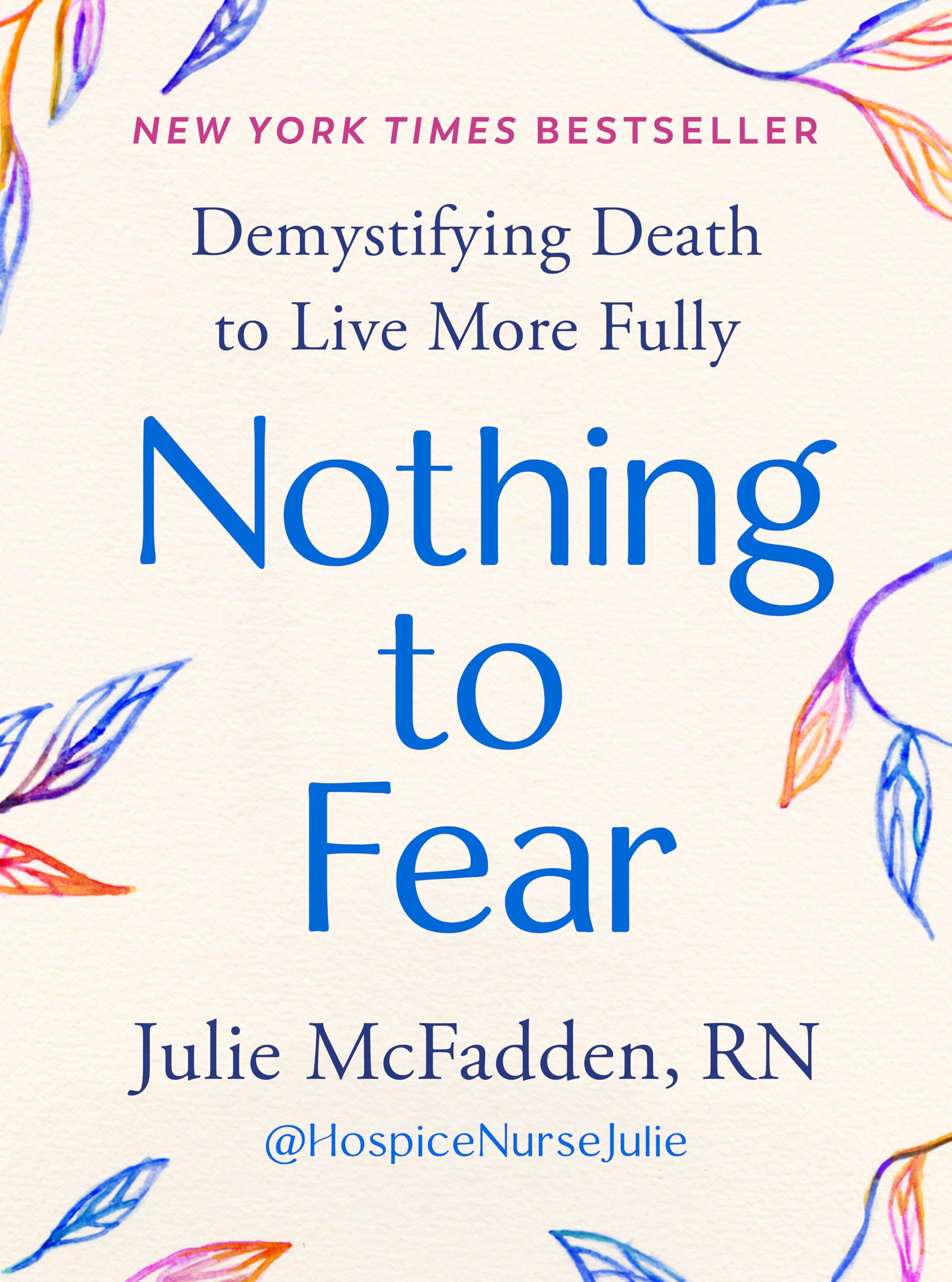Nothing to Fear Death & Mourning