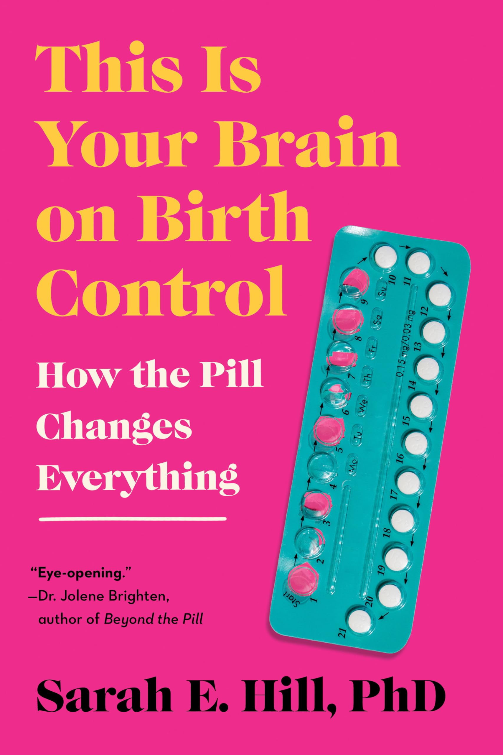 This Is Your Brain on Birth Control Medicine Books
