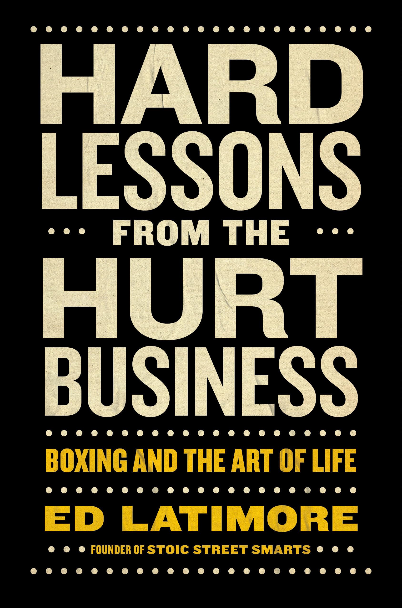 Product Image: Hard Lessons from the Hurt Business