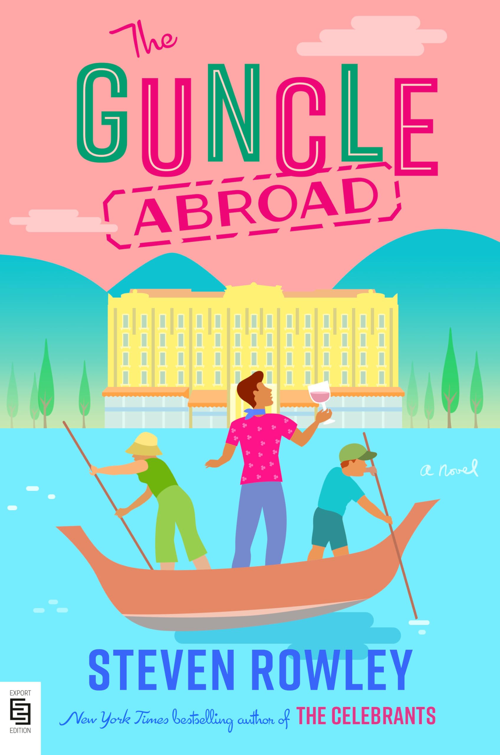 The Guncle Abroad LGBTQ+ Books
