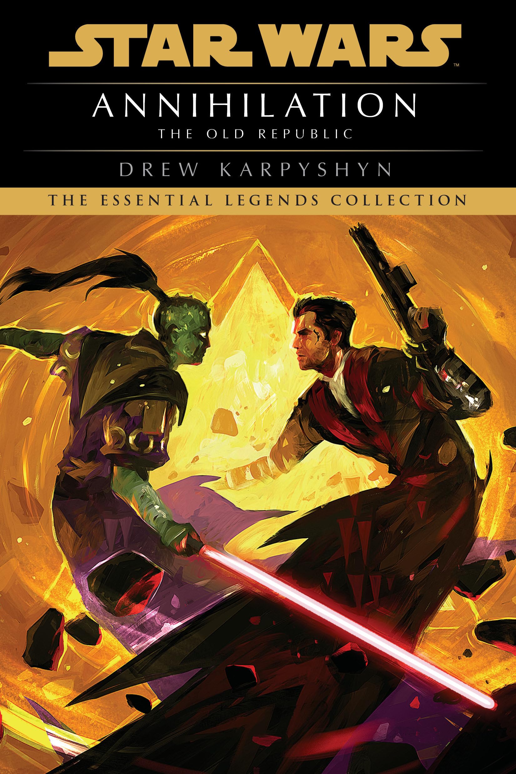 Annihilation: Star Wars Legends (The Old Republic) (Star Wars: The Old Republic - Legends, Band 4) Action & Adventure