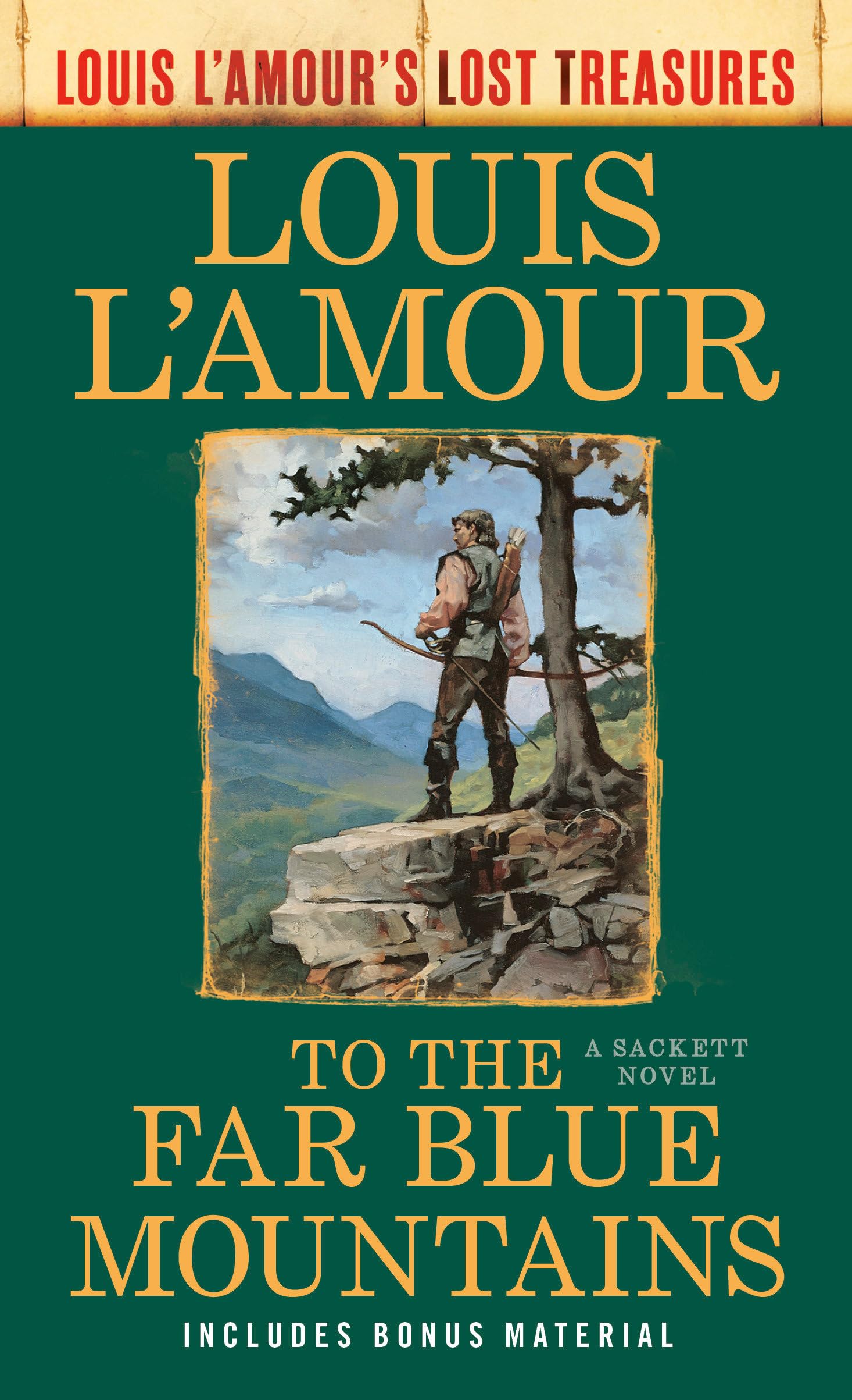 To the Far Blue Mountains(Louis L'Amour's Lost Treasures): A Sackett Novel (Sacketts, Band 2) Action & Adventure