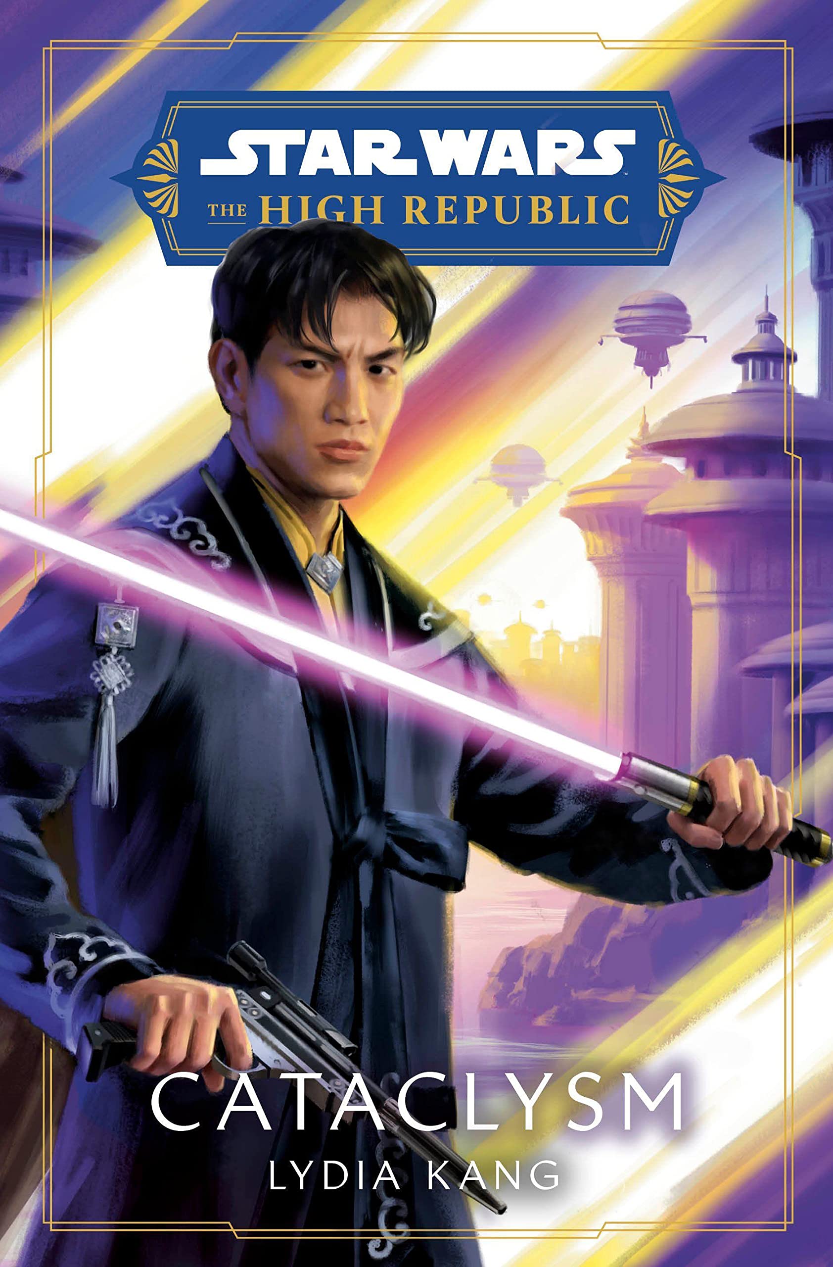 Star Wars: Cataclysm (The High Republic) (Star Wars: The High Republic: Prequel Era, Band 2) Action & Adventure