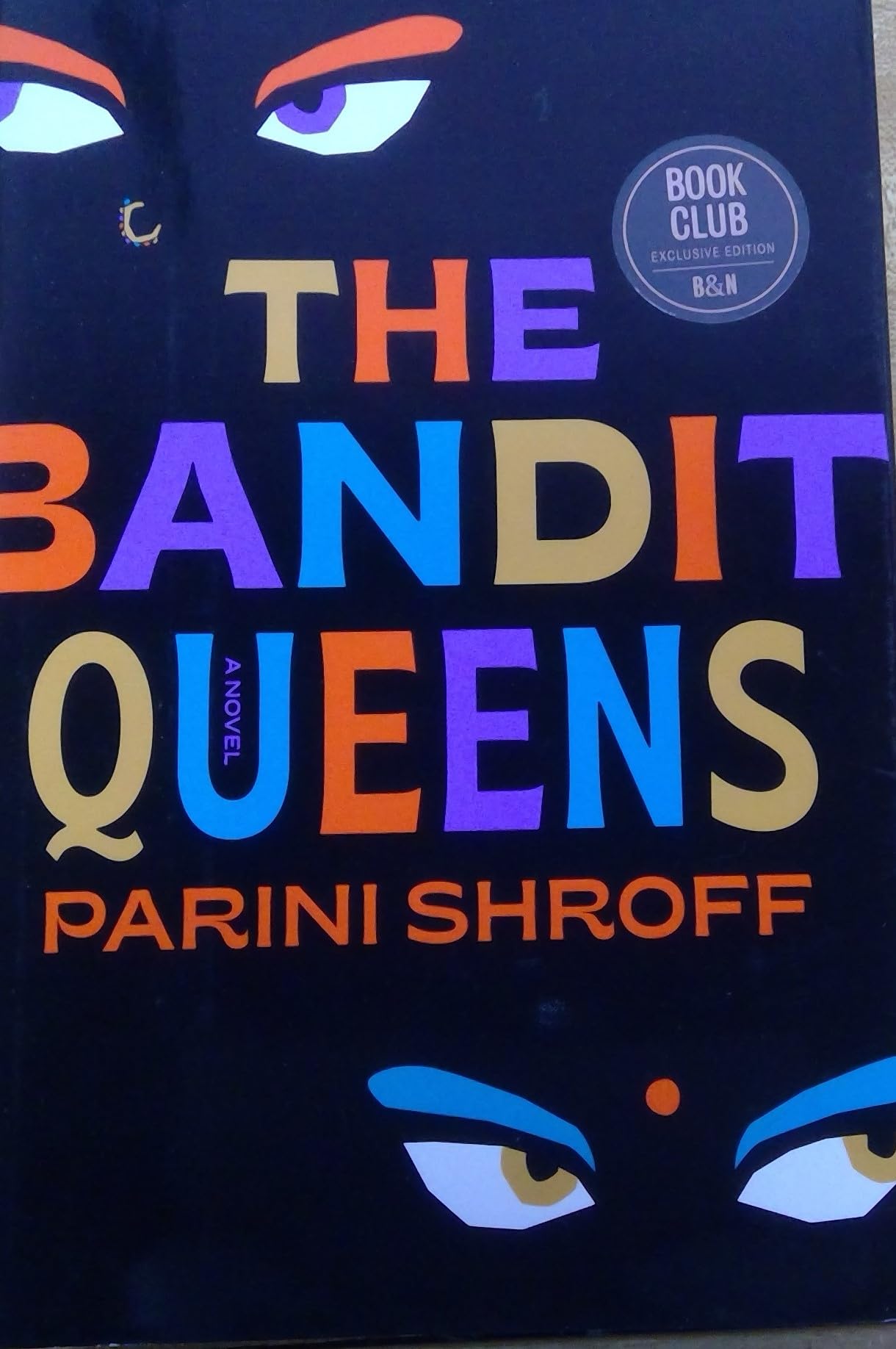 The Bandi Queens by Parini Shroff - Barnes & Noble Book Club Exclusive Edition Books