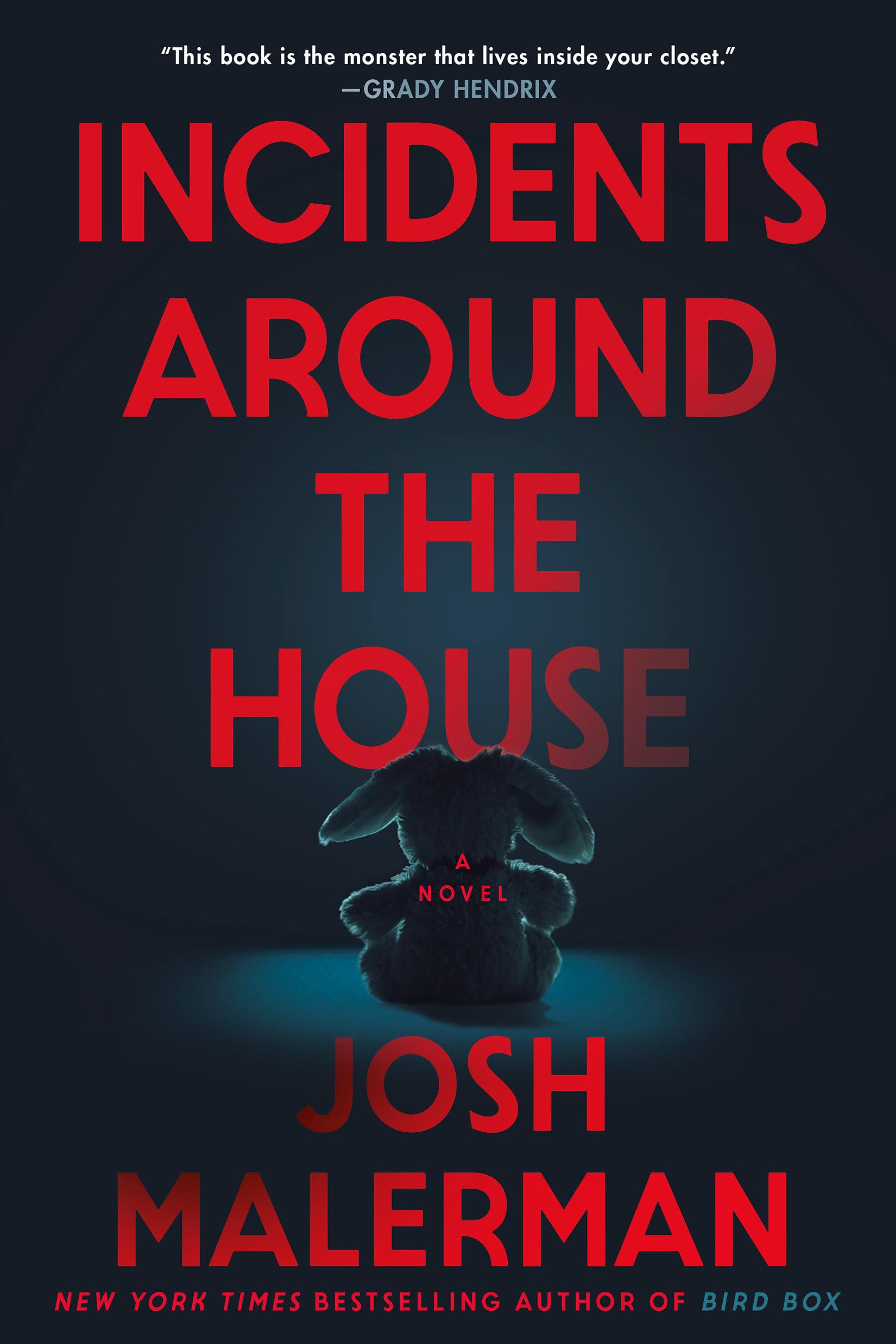 Incidents Around the House: A Novel Horror & Mystery