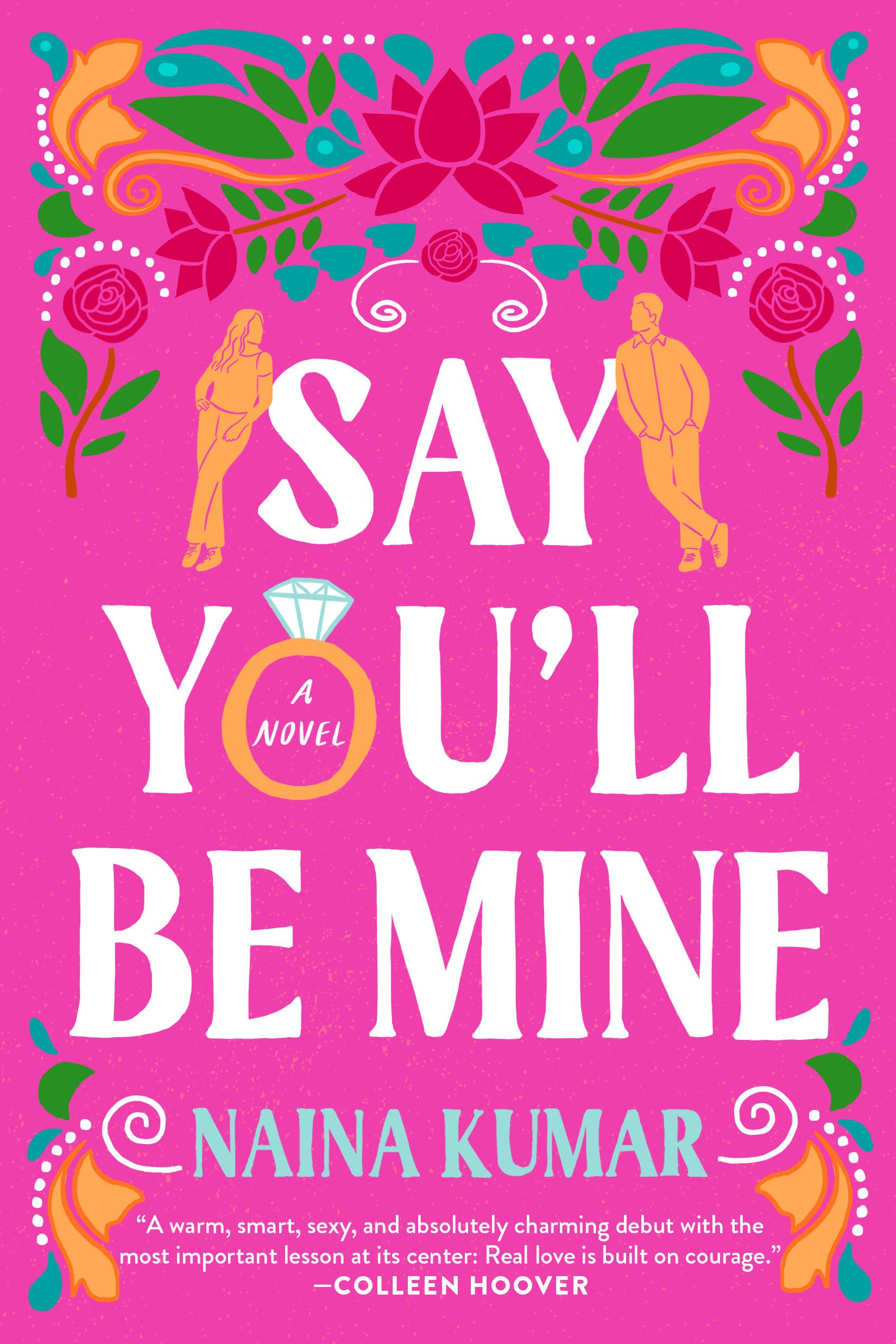 Say You'll Be Mine: A Novel Contemporary literature