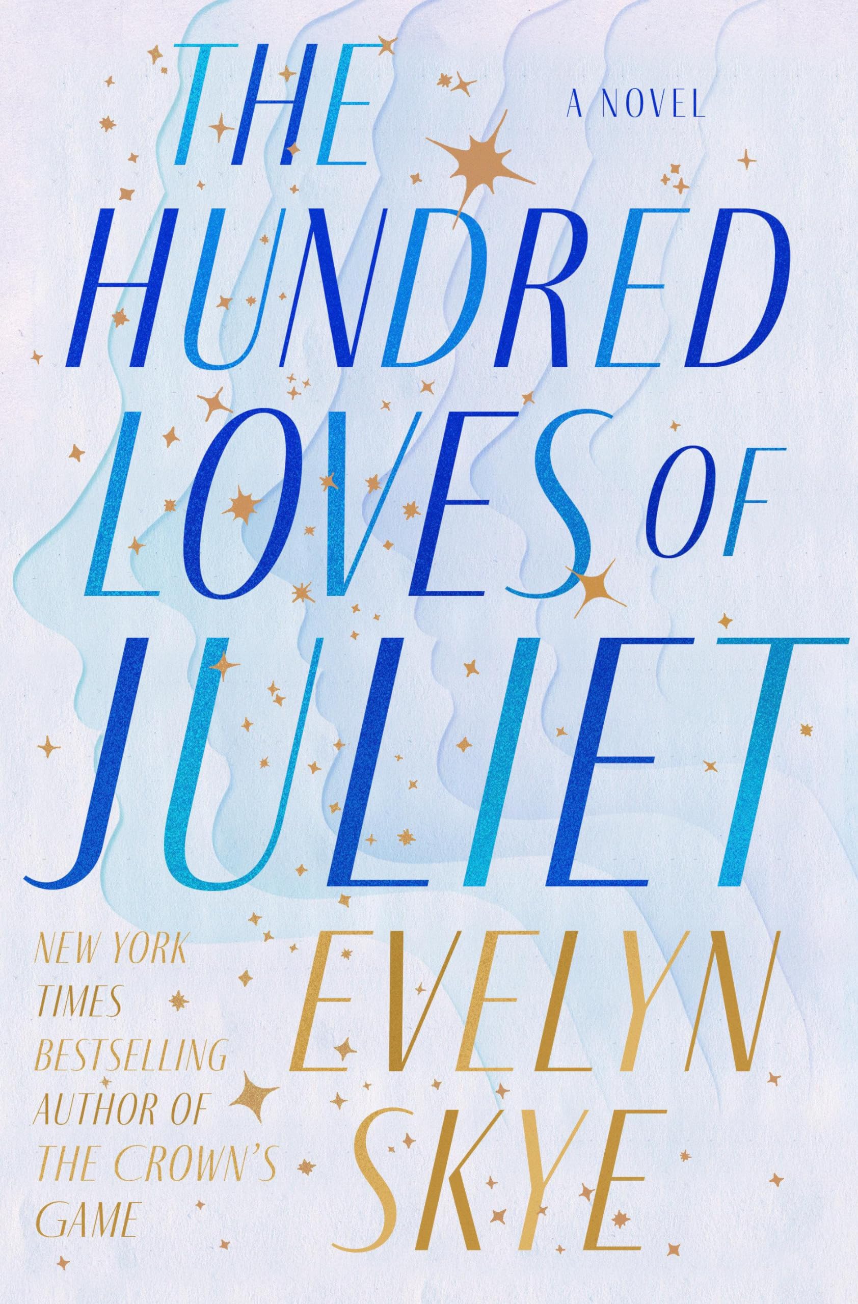 The Hundred Loves of Juliet: A Novel (Random House Worlds) Contemporary literature